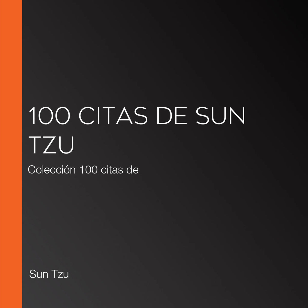100 citas de Sun Tzu