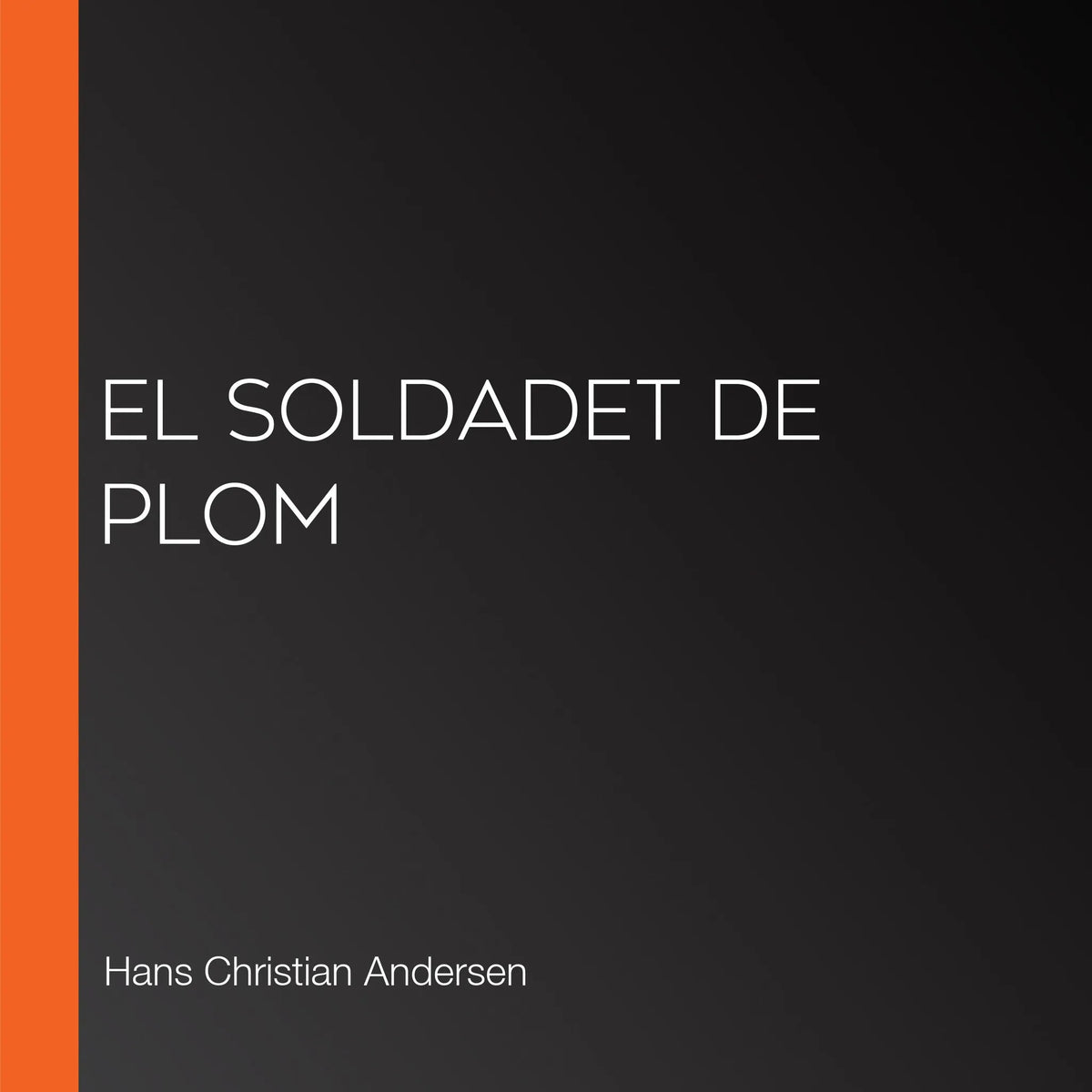 El soldadet de plom