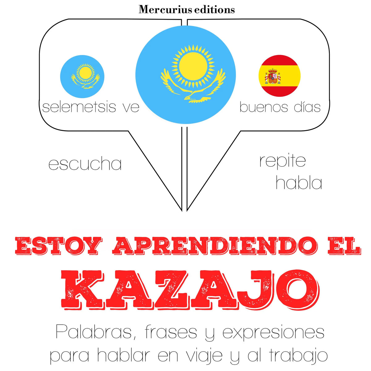 Estoy aprendiendo el kazajo