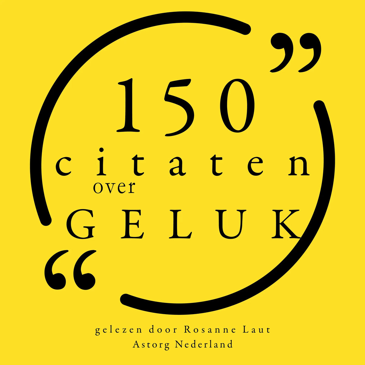 100 citaten over geluk