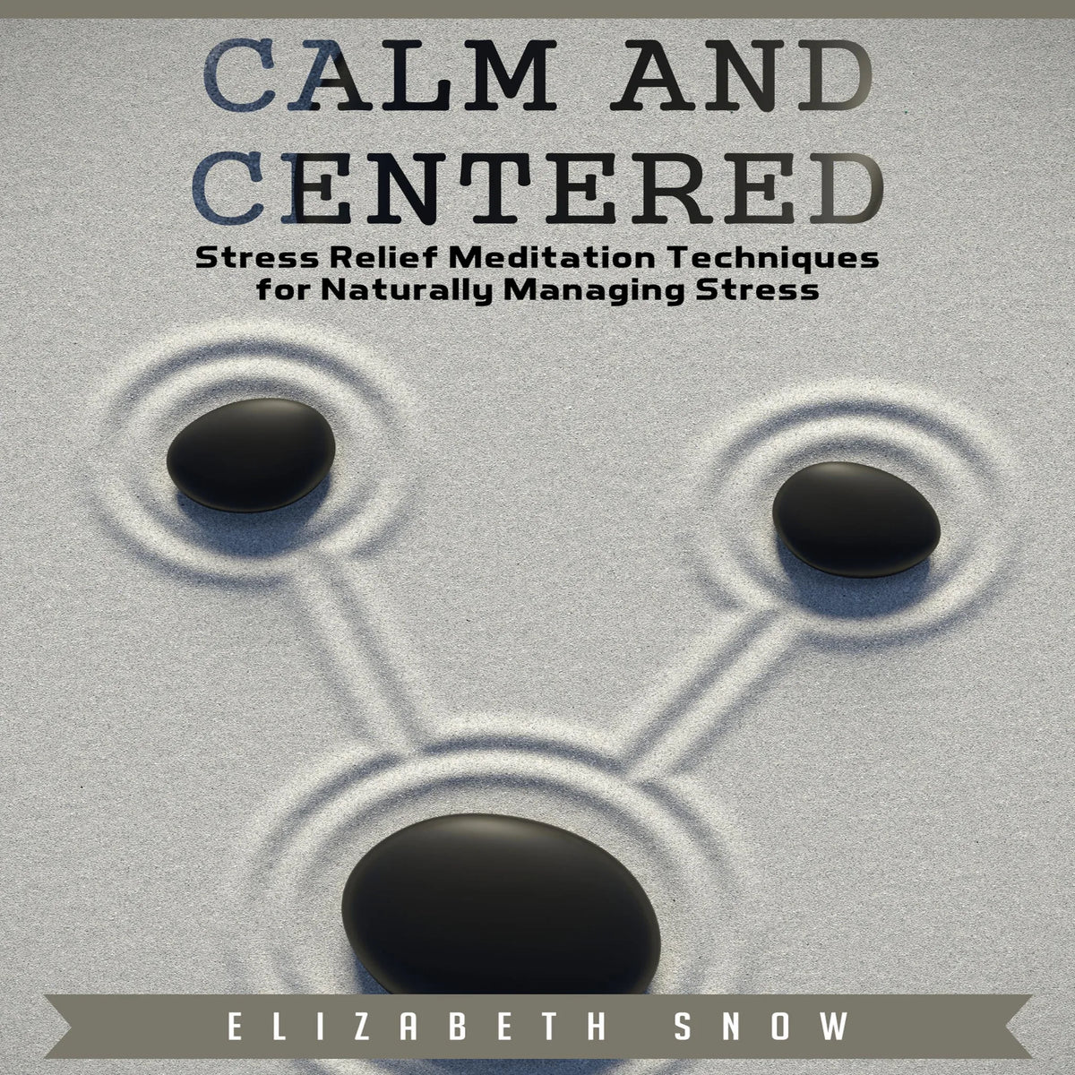 Calm and Centered