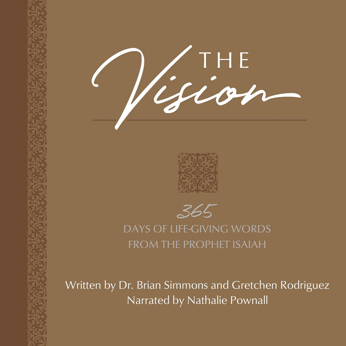 The Vision