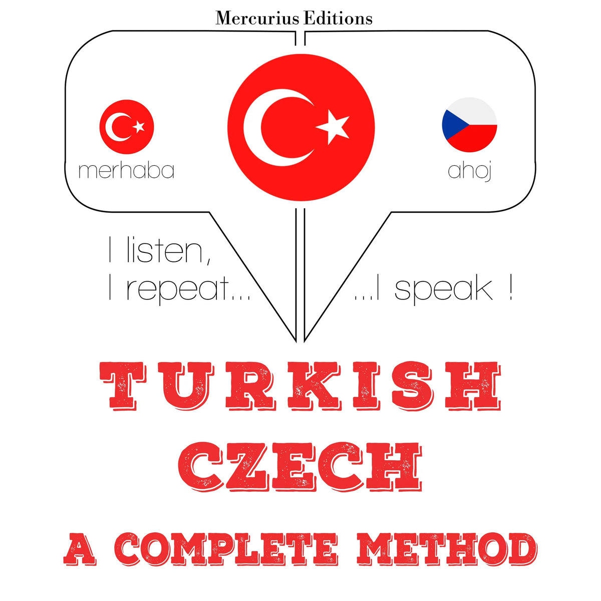 Türkçe - Çekçe: eksiksiz bir yöntem
