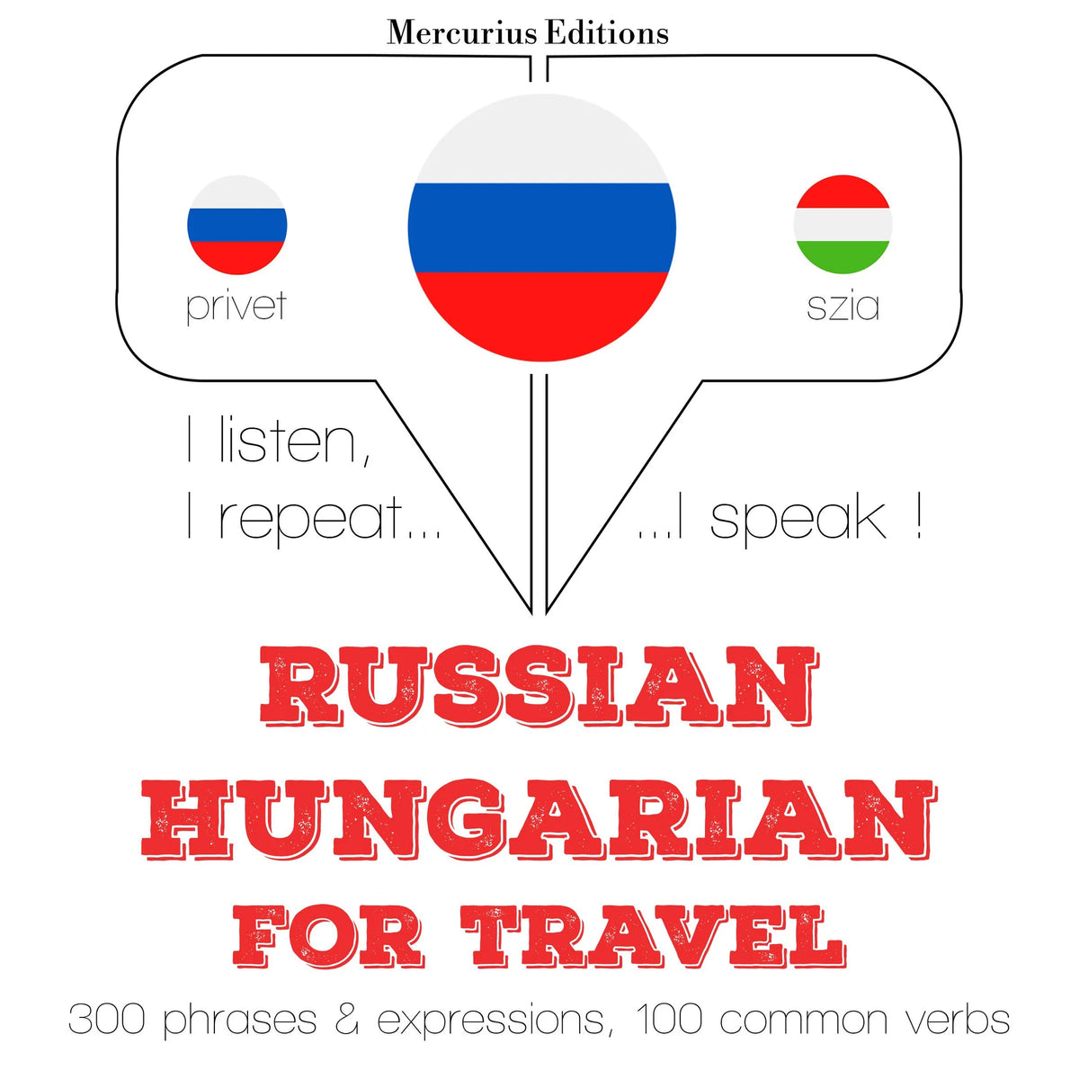 Русский - венгерский: Для путешествий