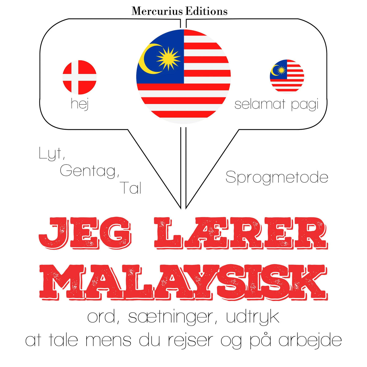 Jeg lærer malaysisk