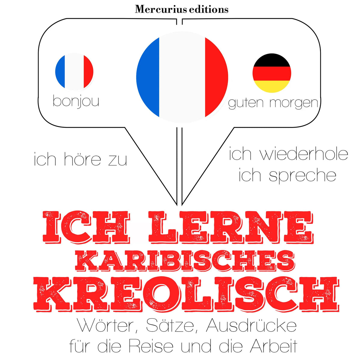 Ich lerne Karibisches Kreolisch