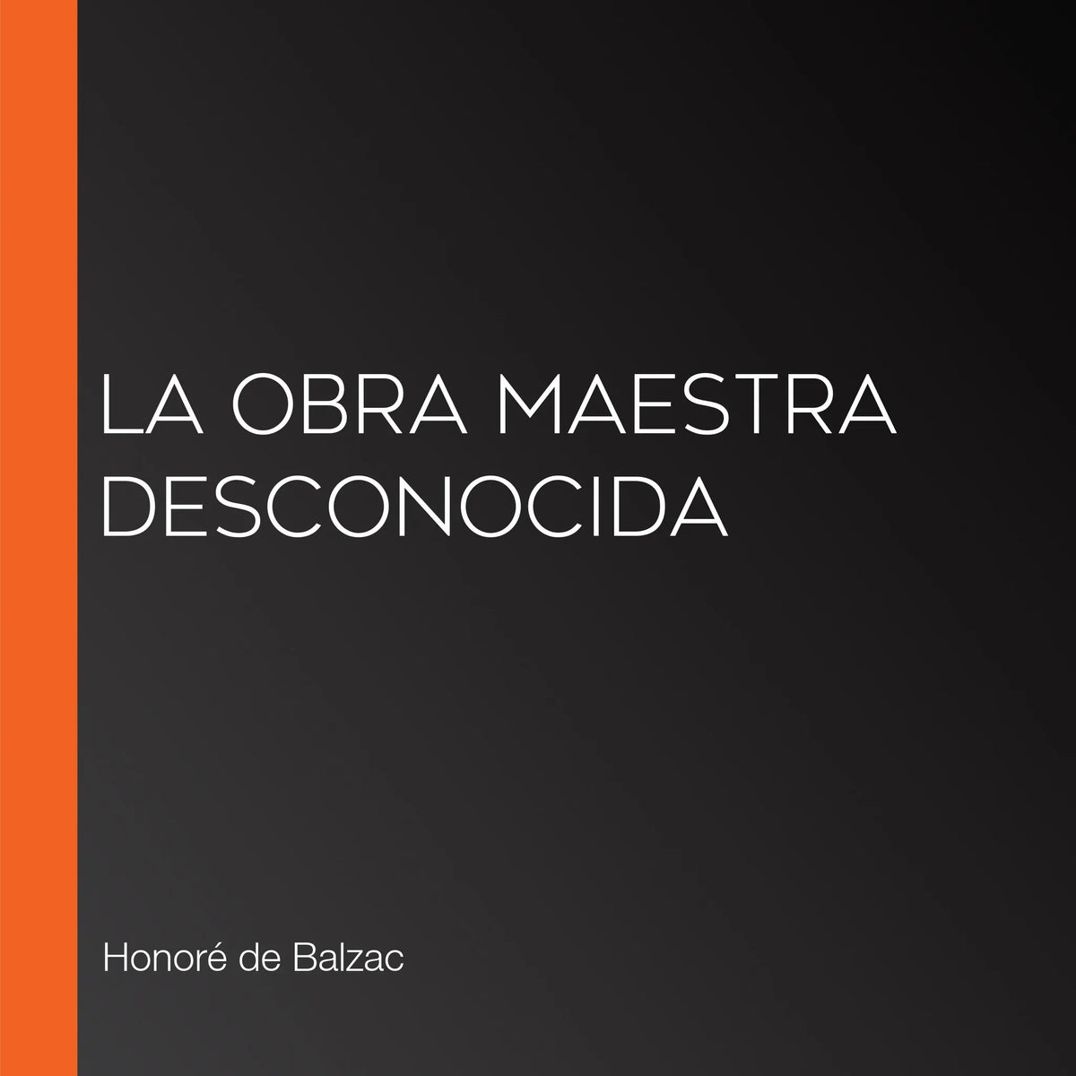 La obra maestra desconocida