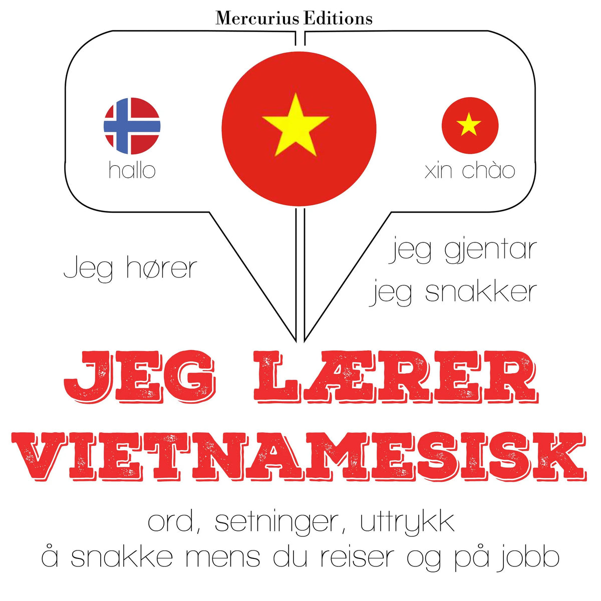 Jeg lærer vietnamesisk