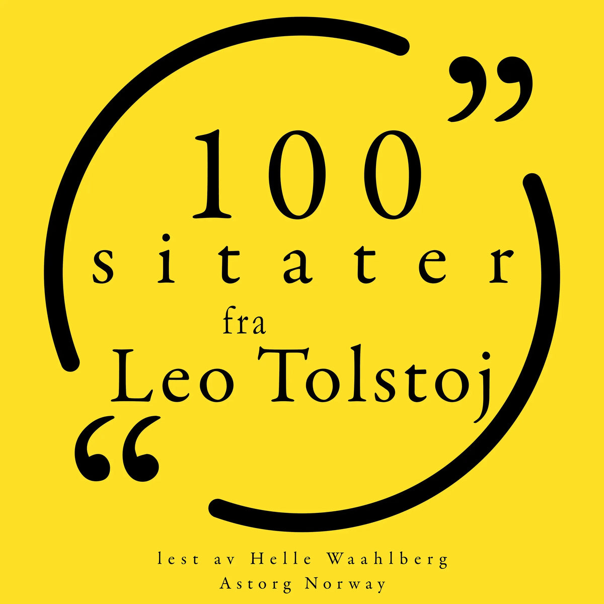 100 sitater fra Leo Tolstoj