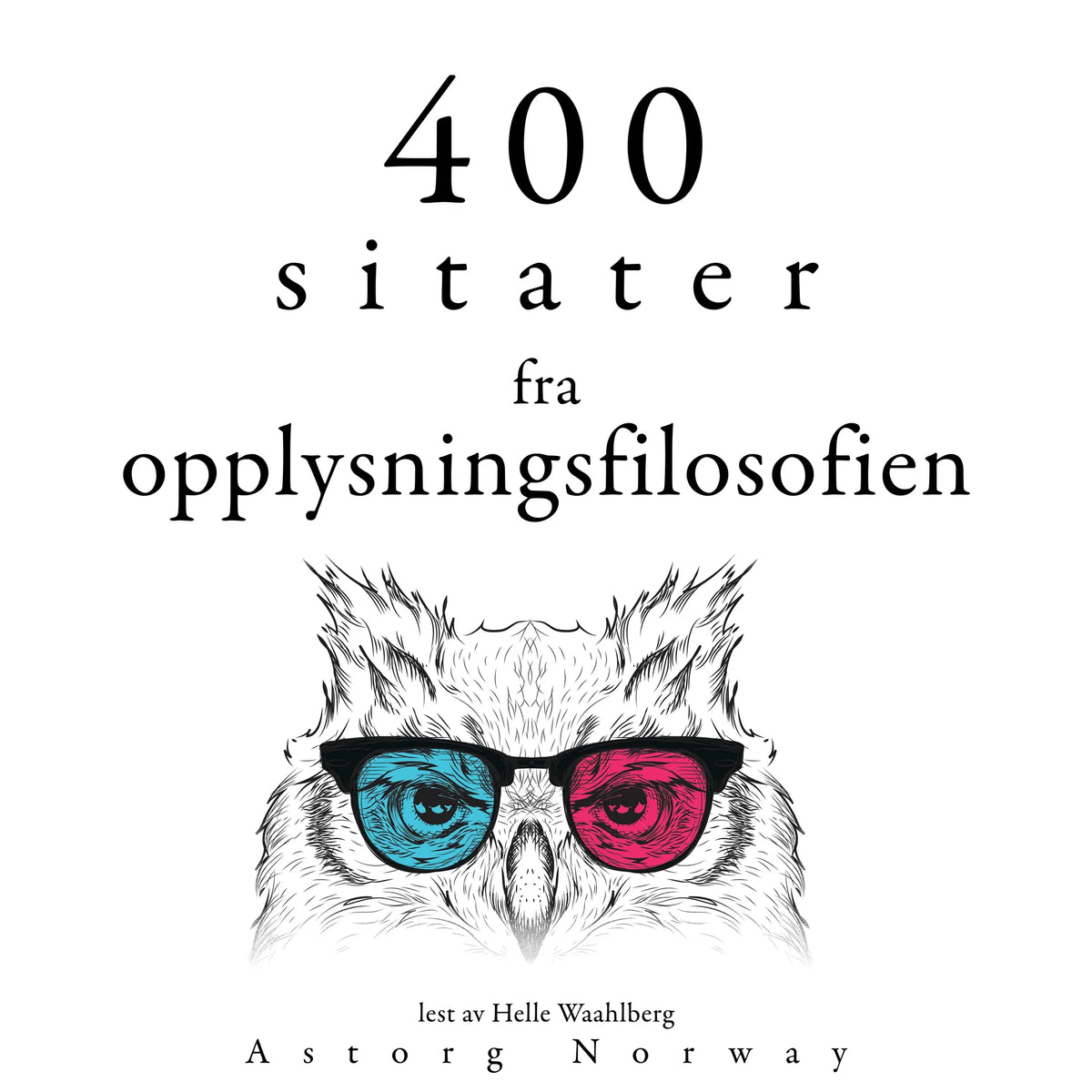 400 sitater fra opplysningsfilosofien