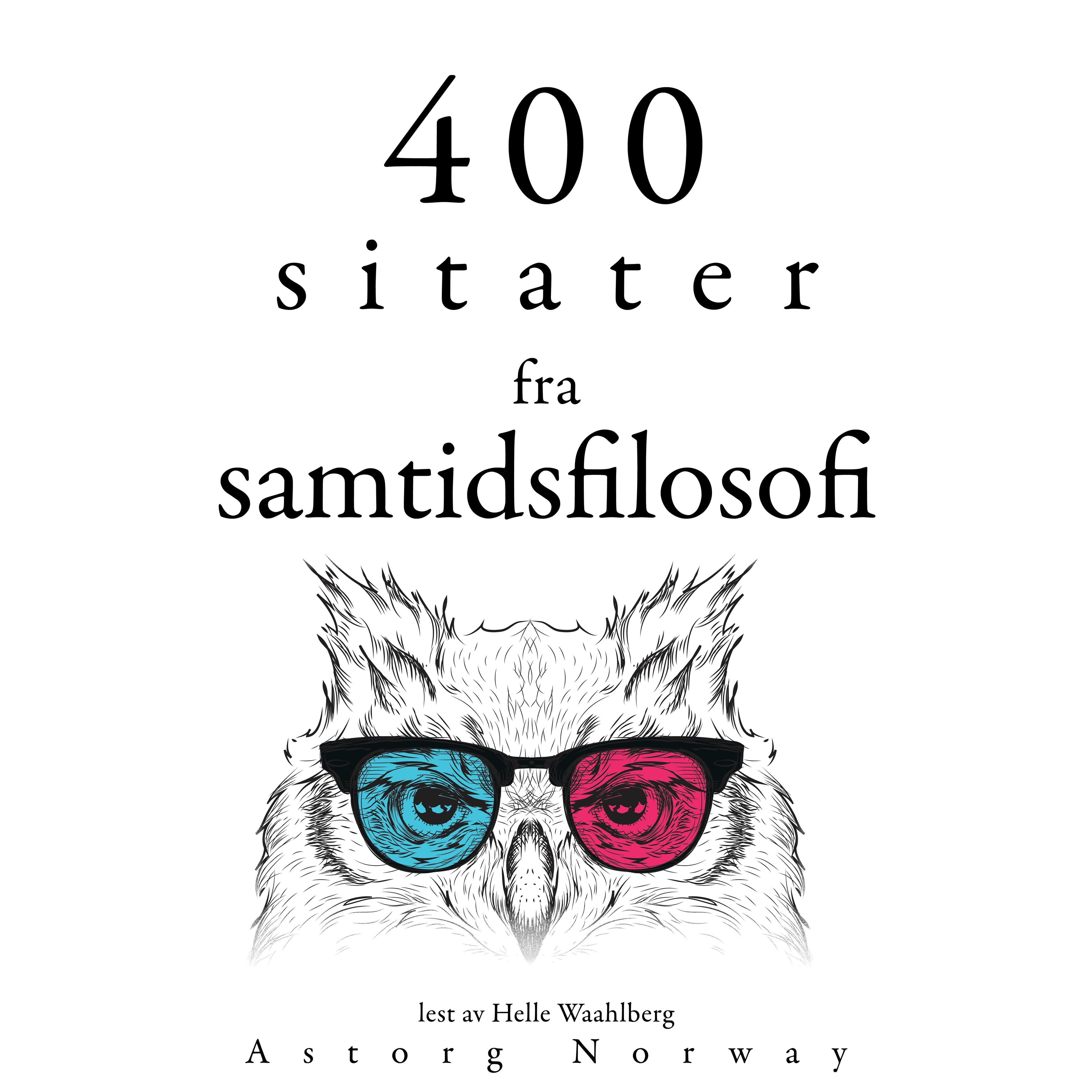 300 sitater fra samtidens filosofi300 sitater fra samtidens filosofi