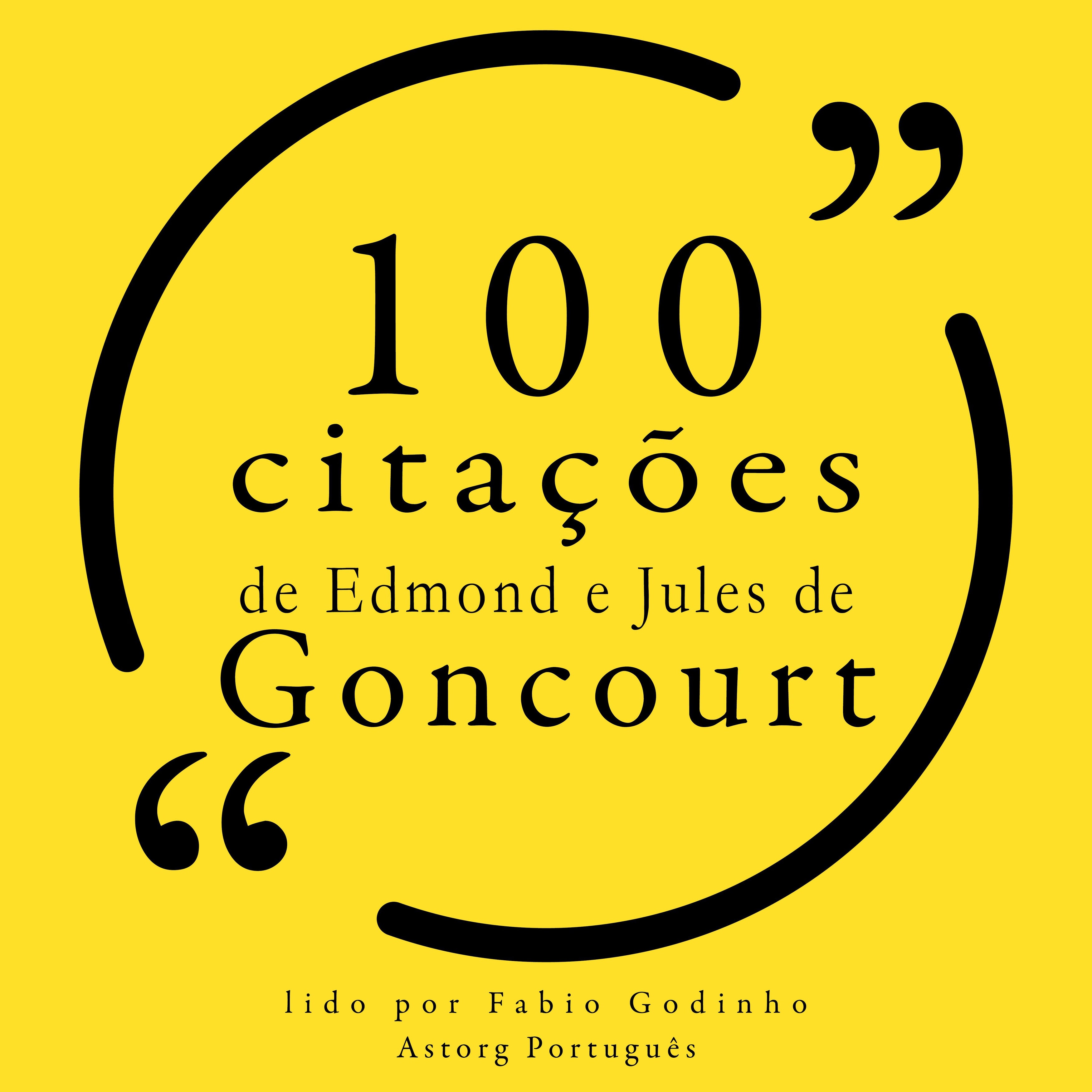 100 citações de Edmond e Jules de Goncourt