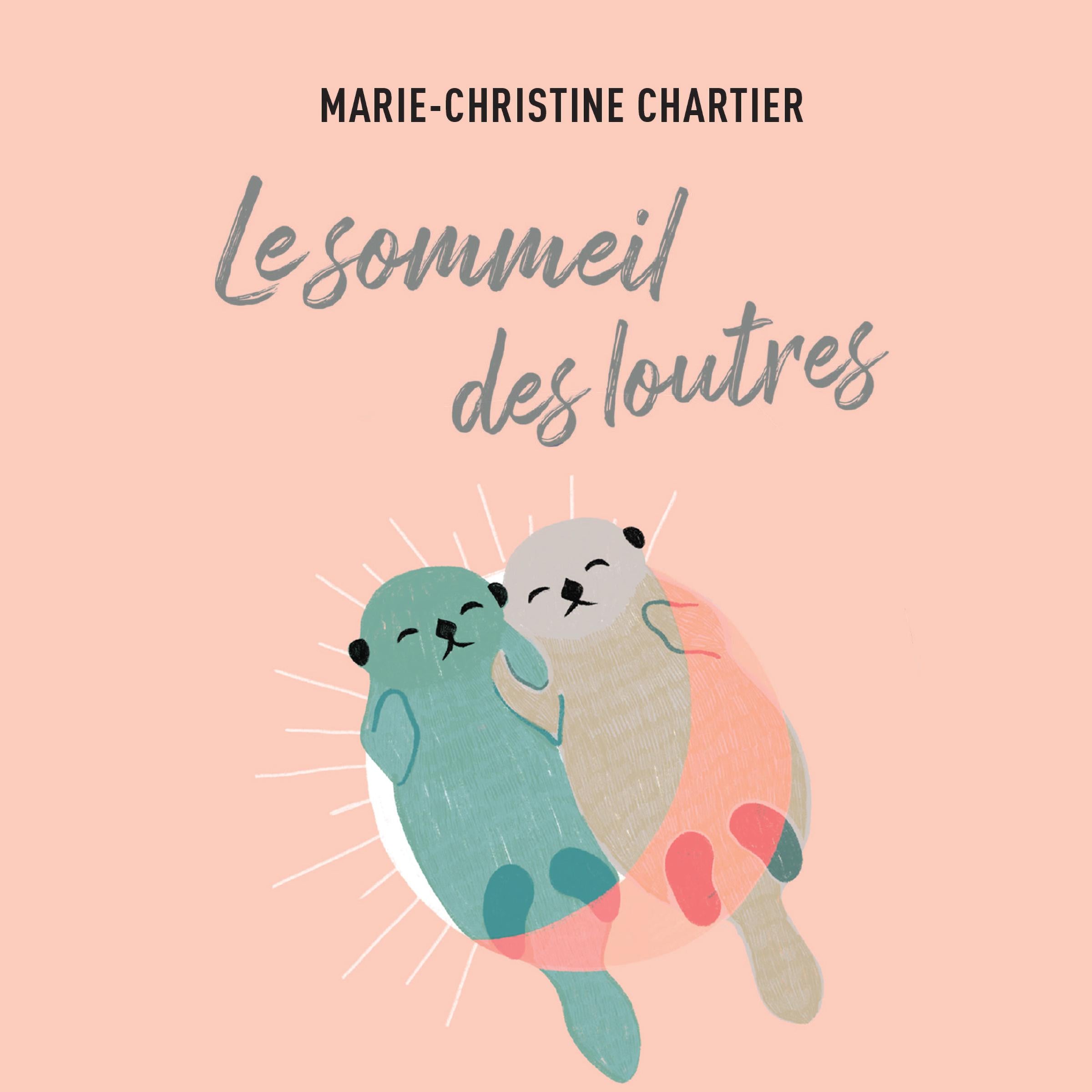 SOMMEIL DES LOUTRES, Le