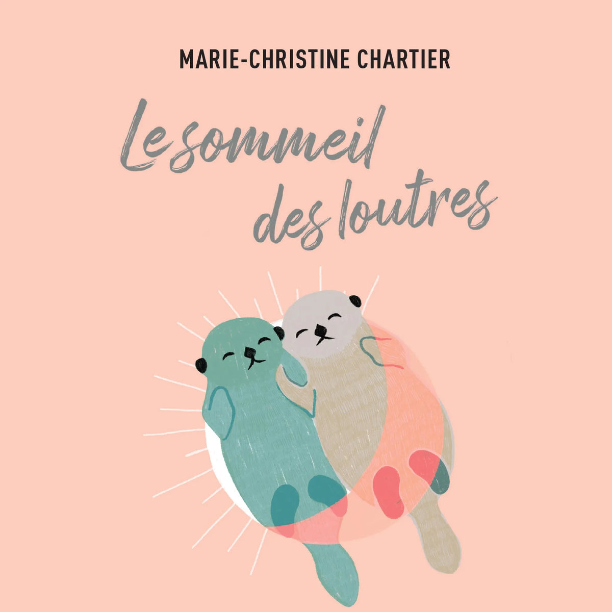 SOMMEIL DES LOUTRES, Le