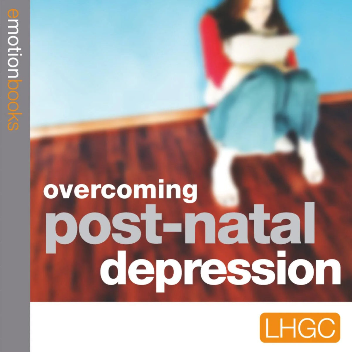 Overcoming Post-Natal Depression