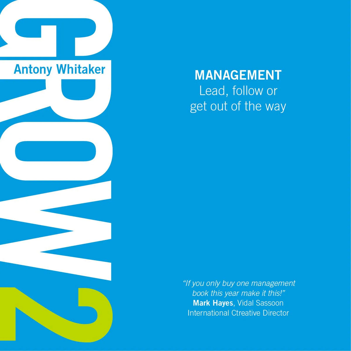 GROW 2 Management