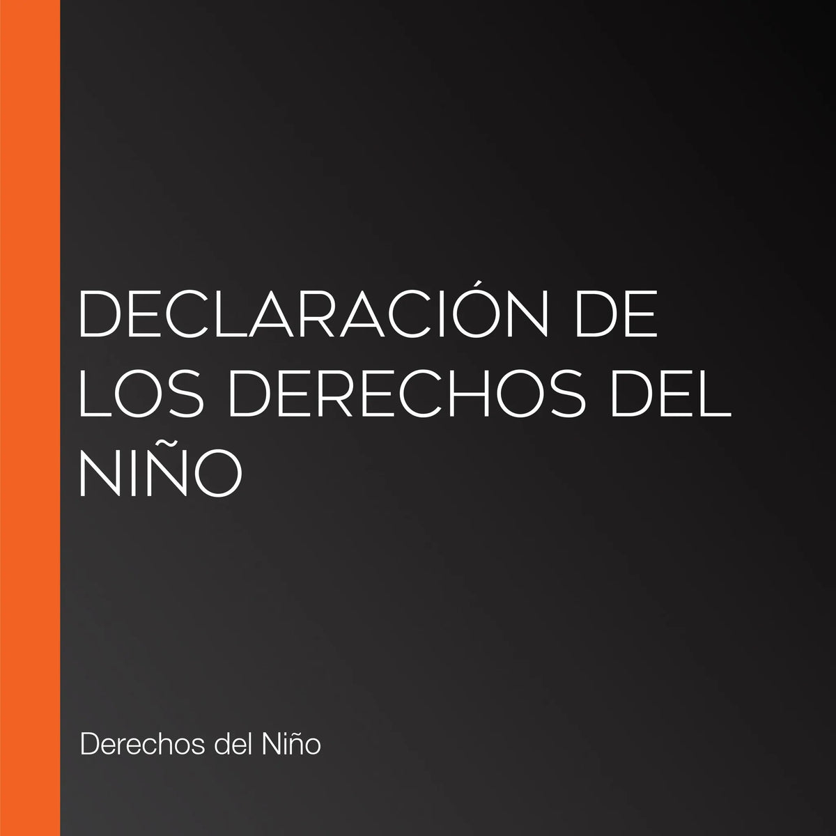 Declaración de los derechos del niño