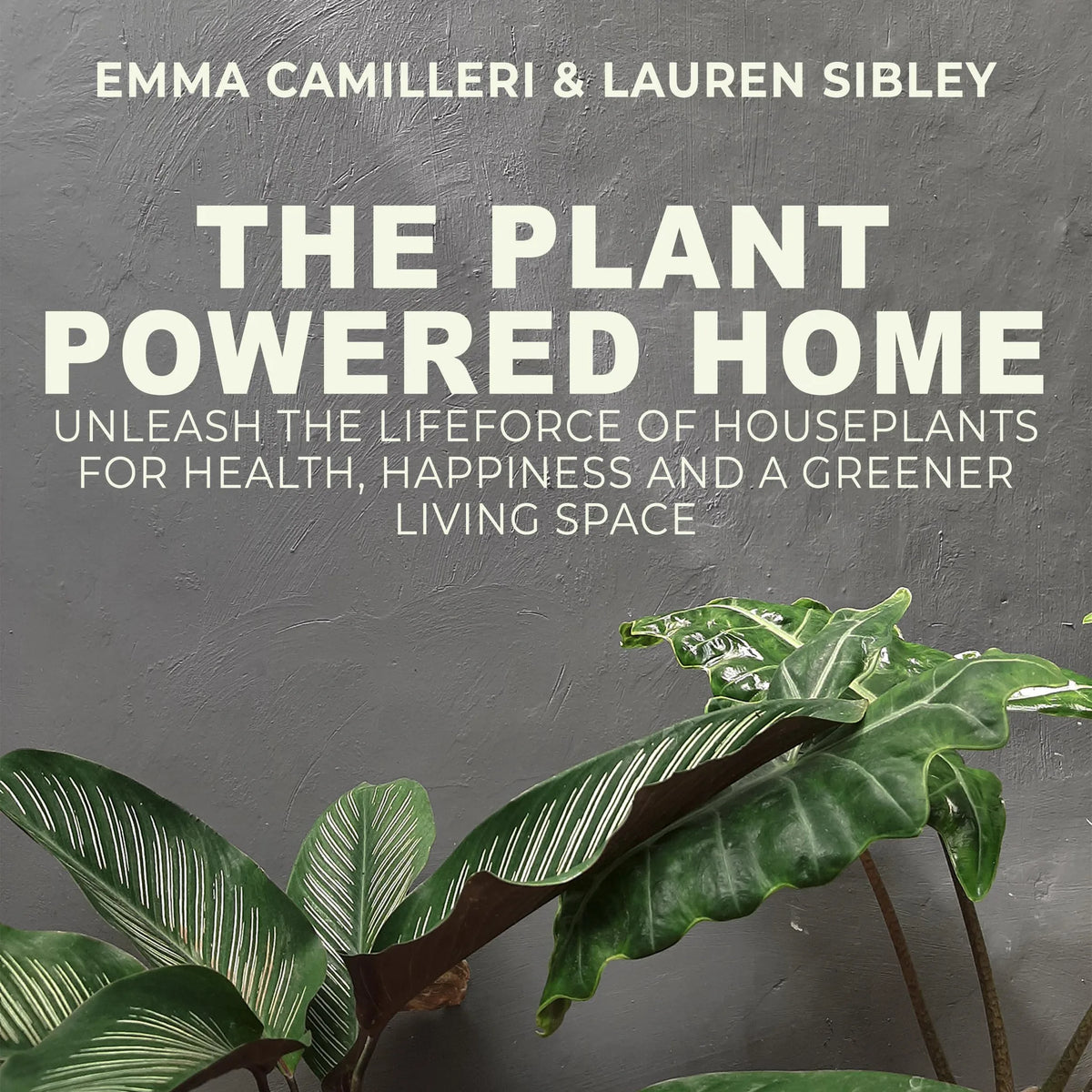 The Plant Powered Home