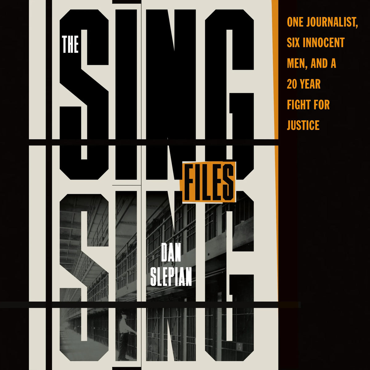 The Sing Sing Files