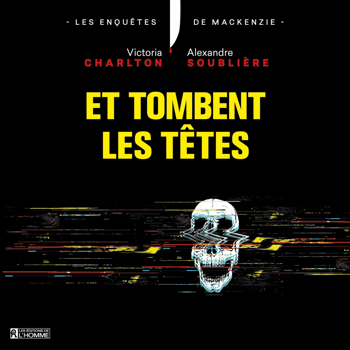 Et tombent les têtes