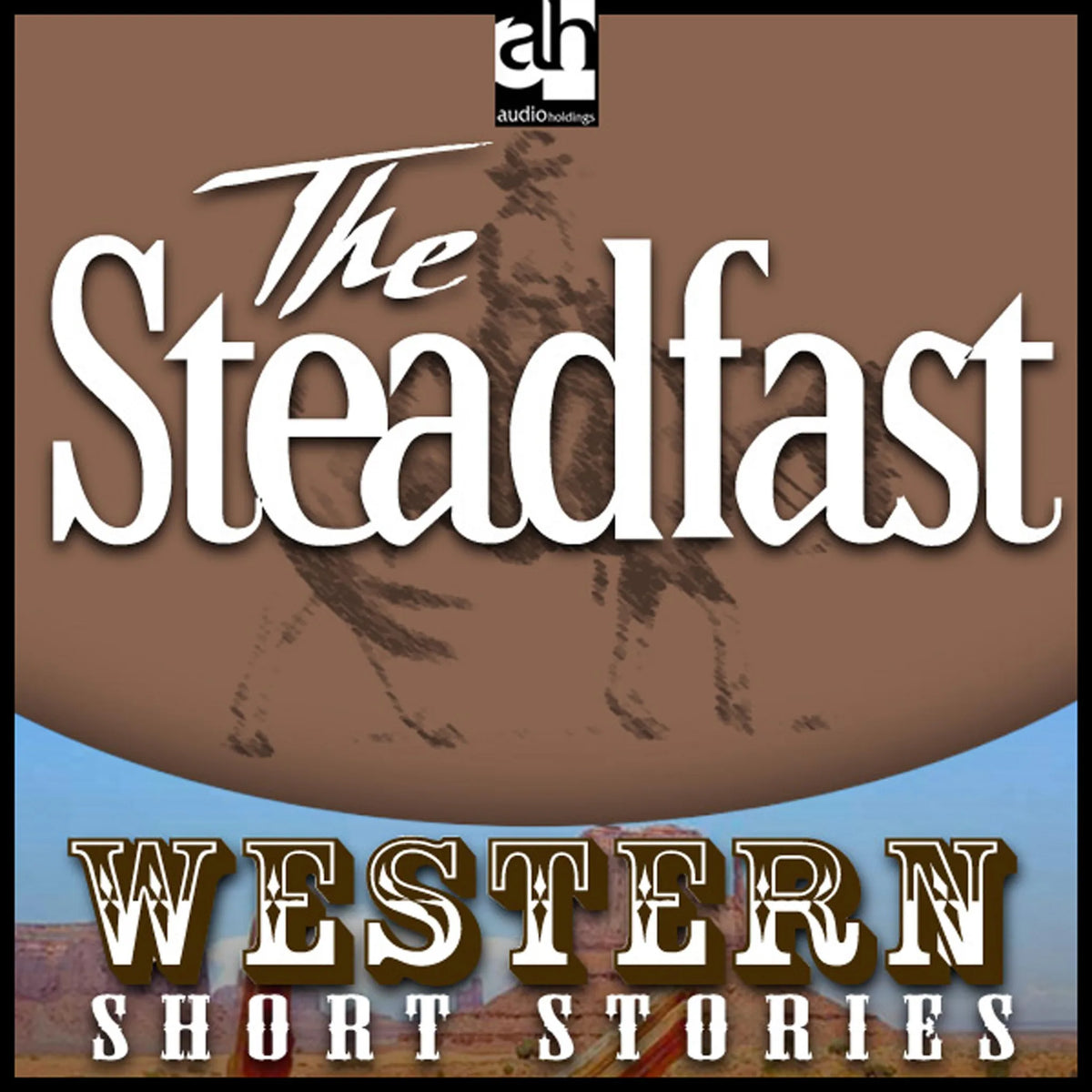 The Steadfast
