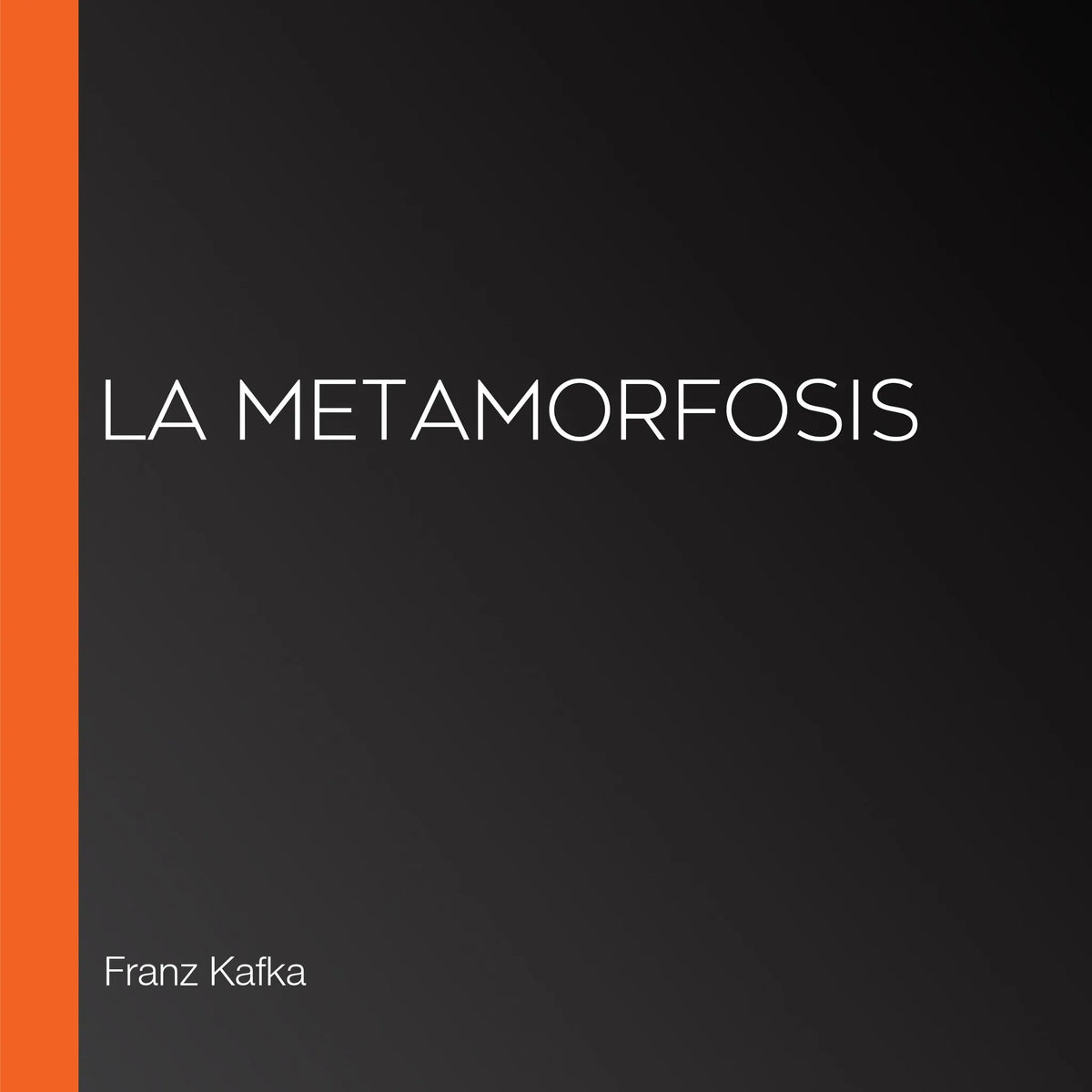 La Metamorfosis