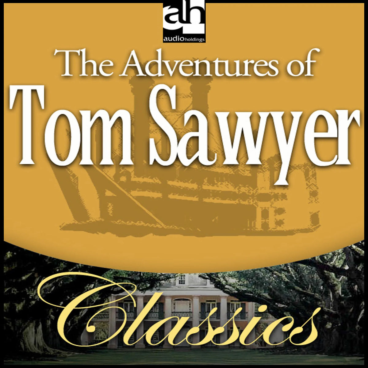 The Adventures of Tom Sawyer