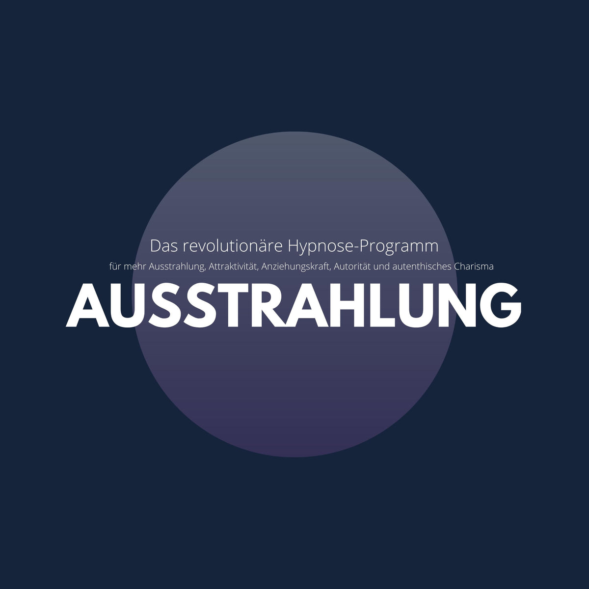 Ausstrahlung: Das revolutionäre Hypnose-Programm