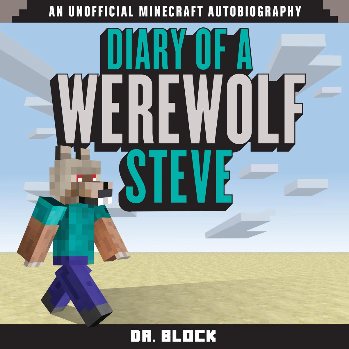Diary of a Werewolf Steve