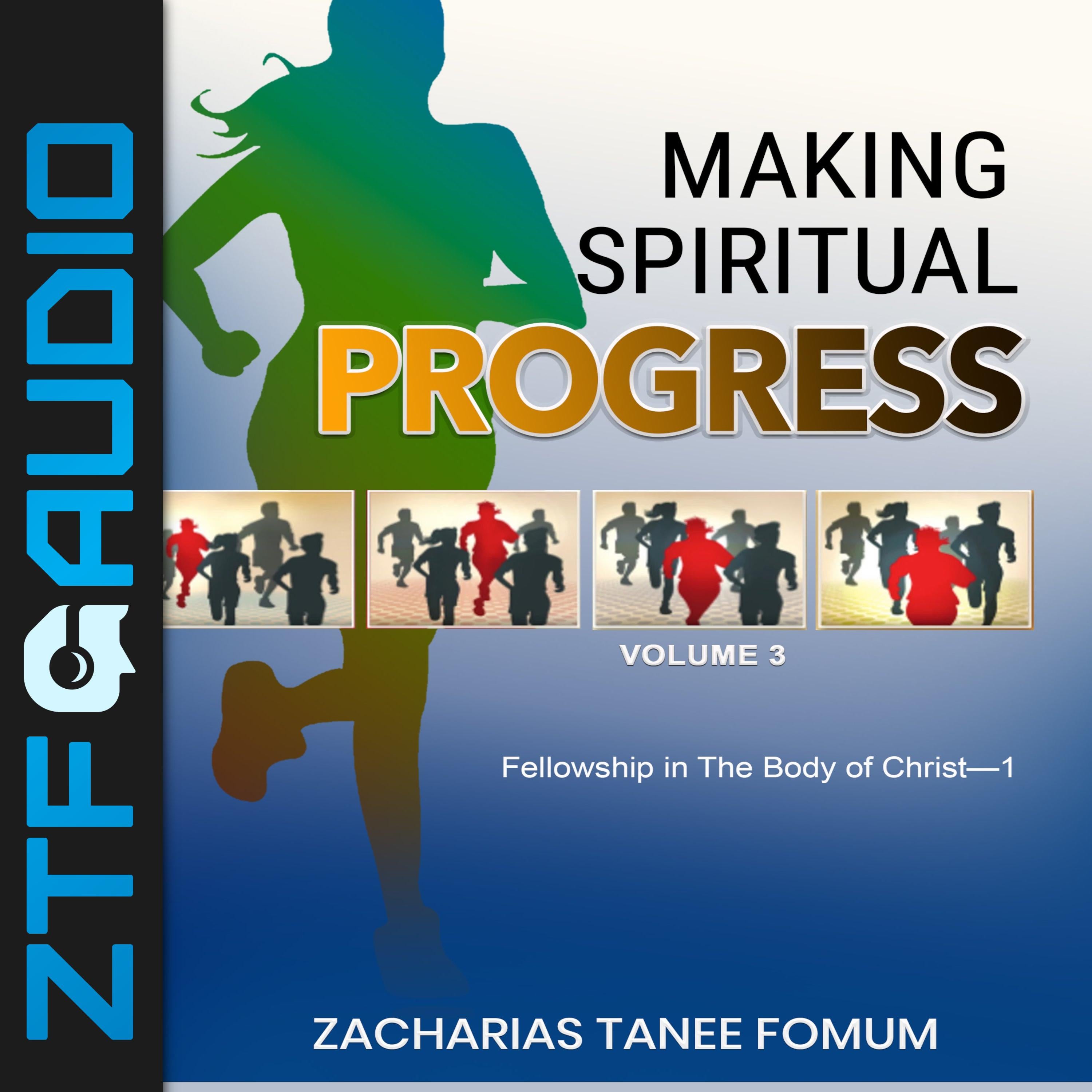 Making Spiritual Progress (Volume Three)