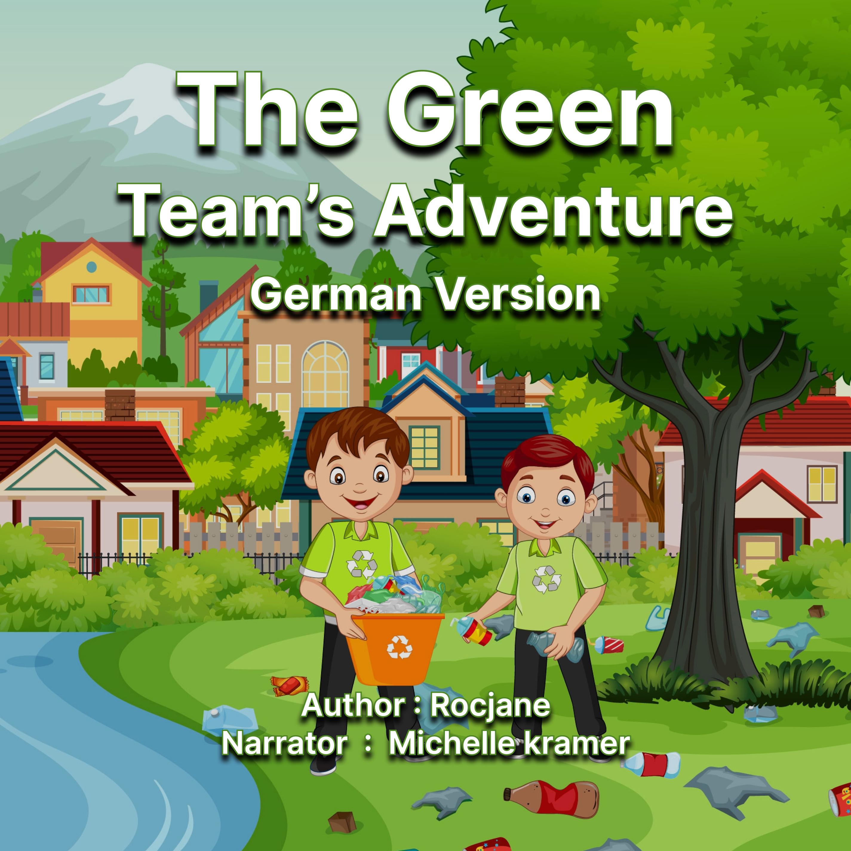 The Green Team's Adventures