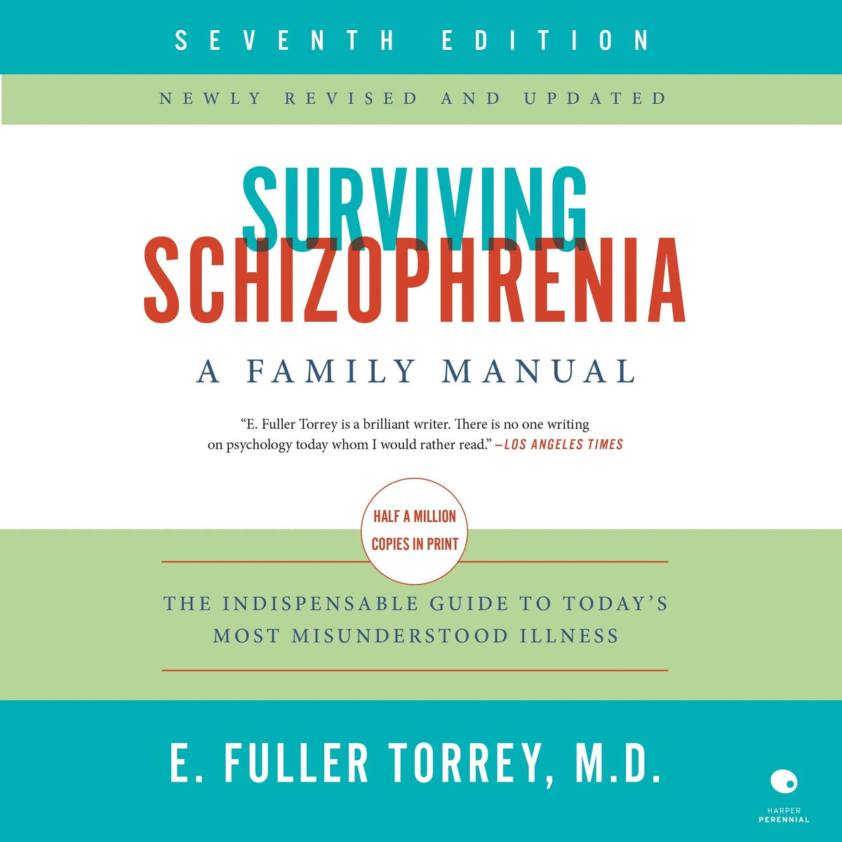 Surviving Schizophrenia, 7th Edition