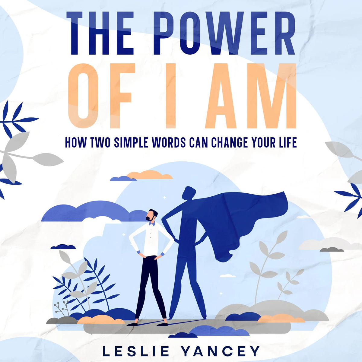 The Power of I AM