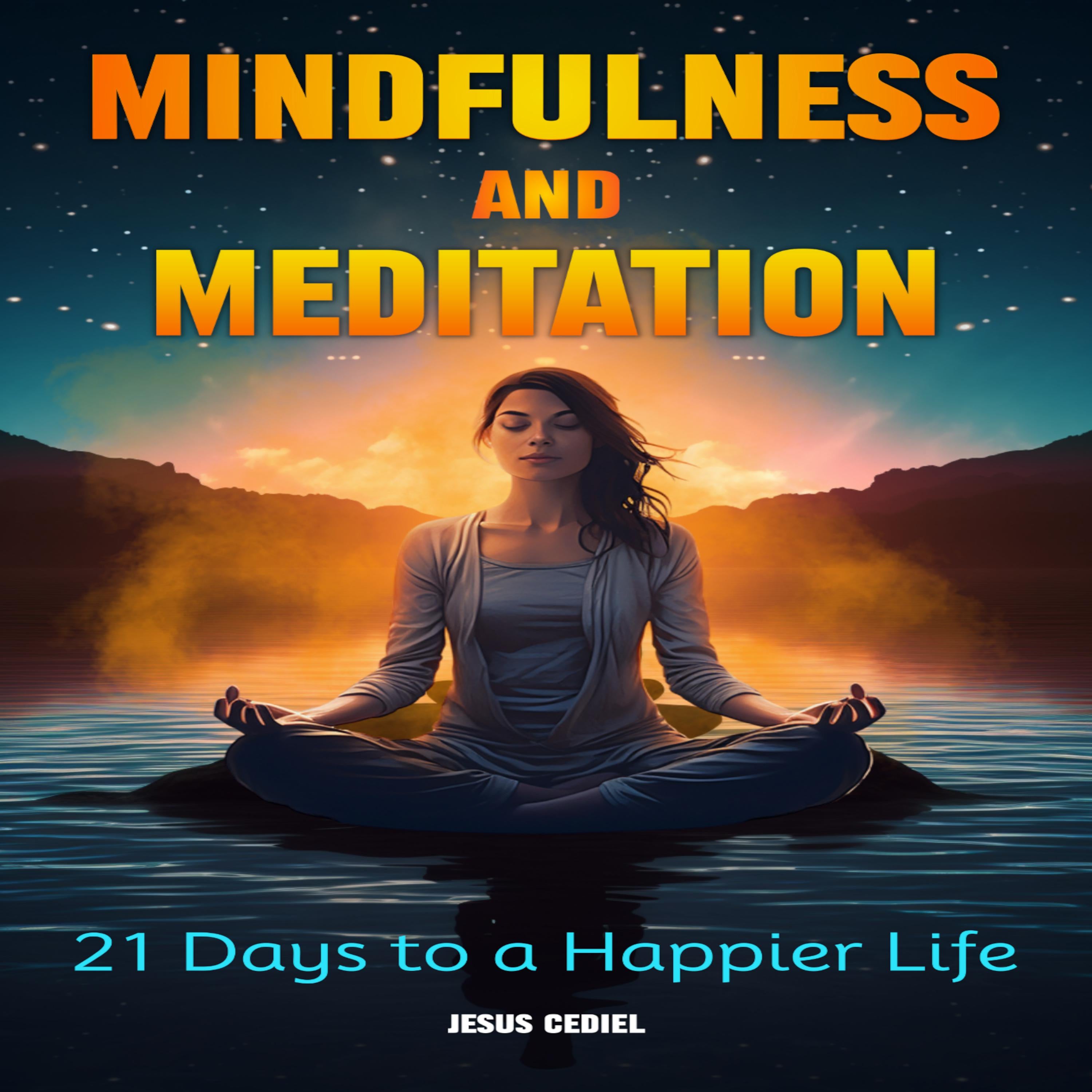 MINDFULNESS AND MEDITATION