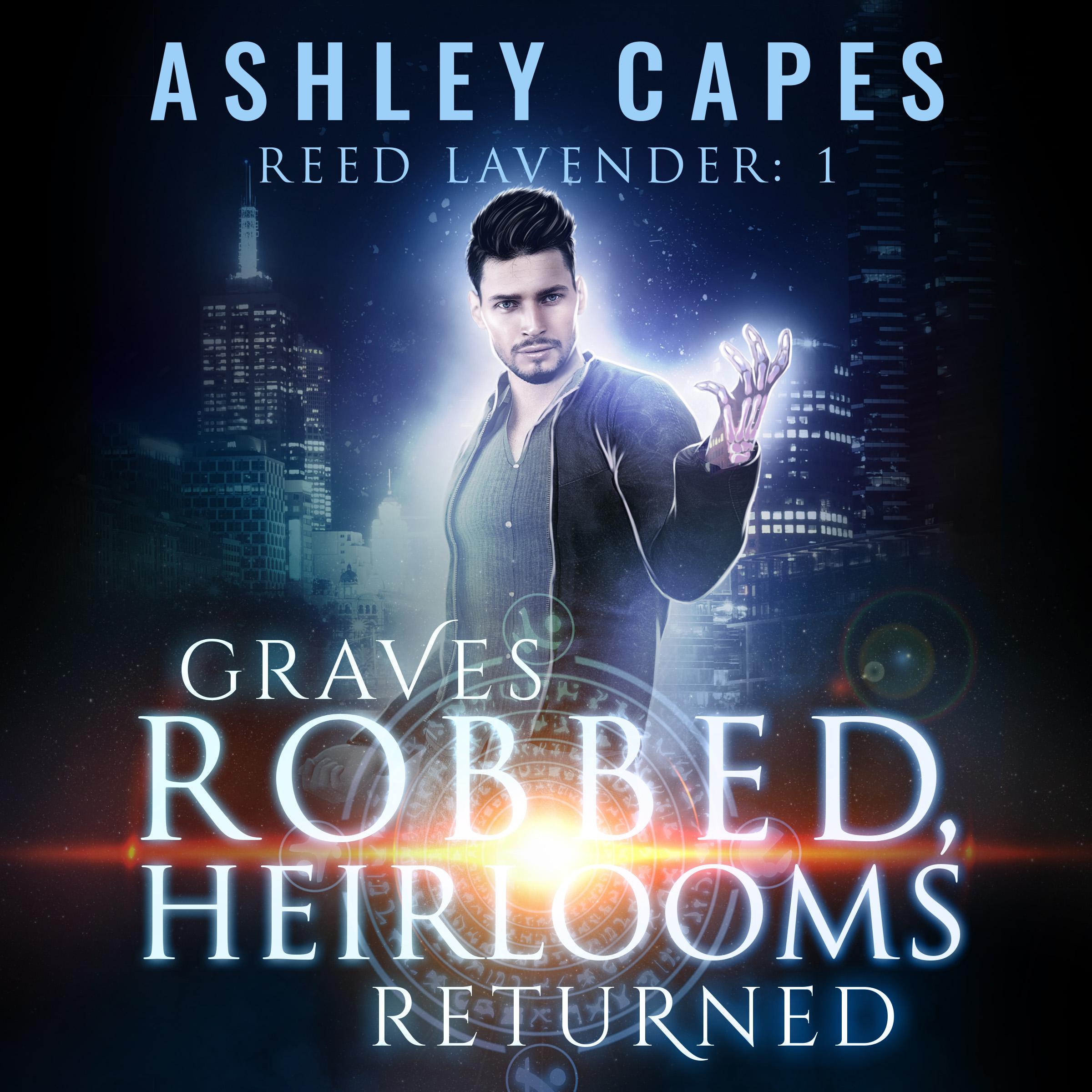 Graves Robbed, Heirlooms Returned