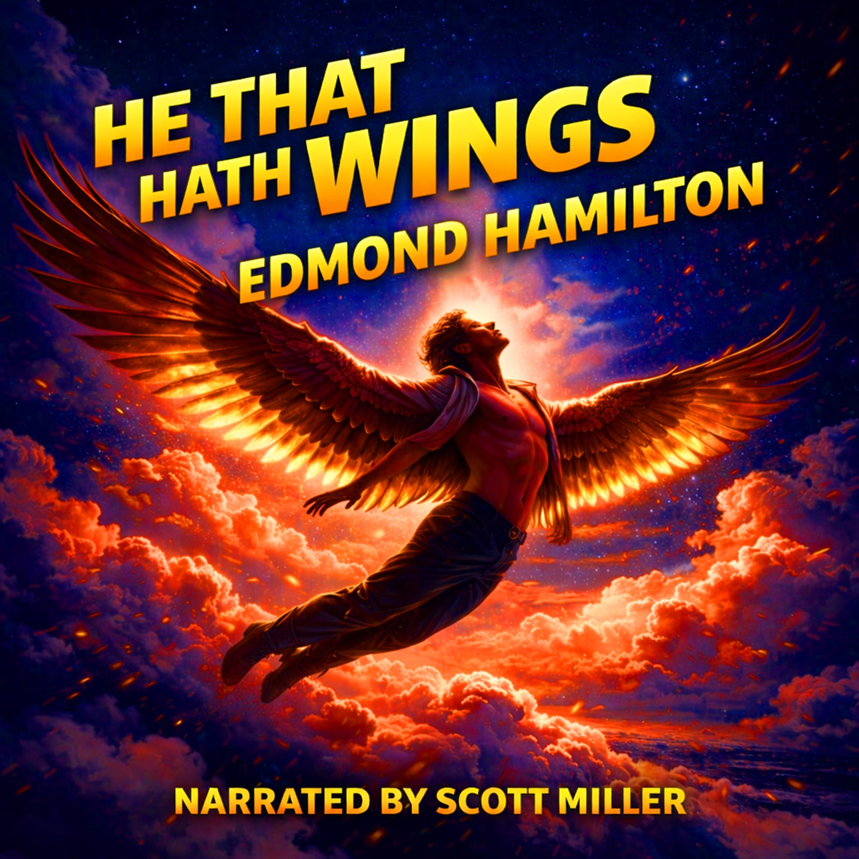 He That Hath Wings