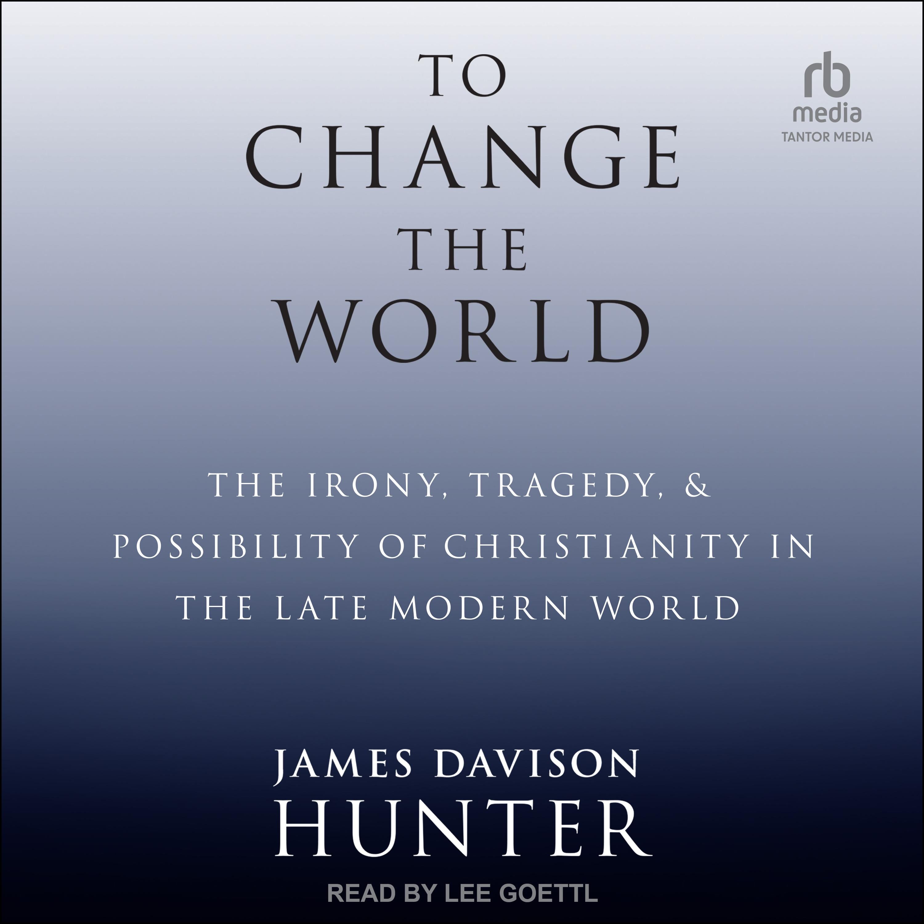 To Change The World