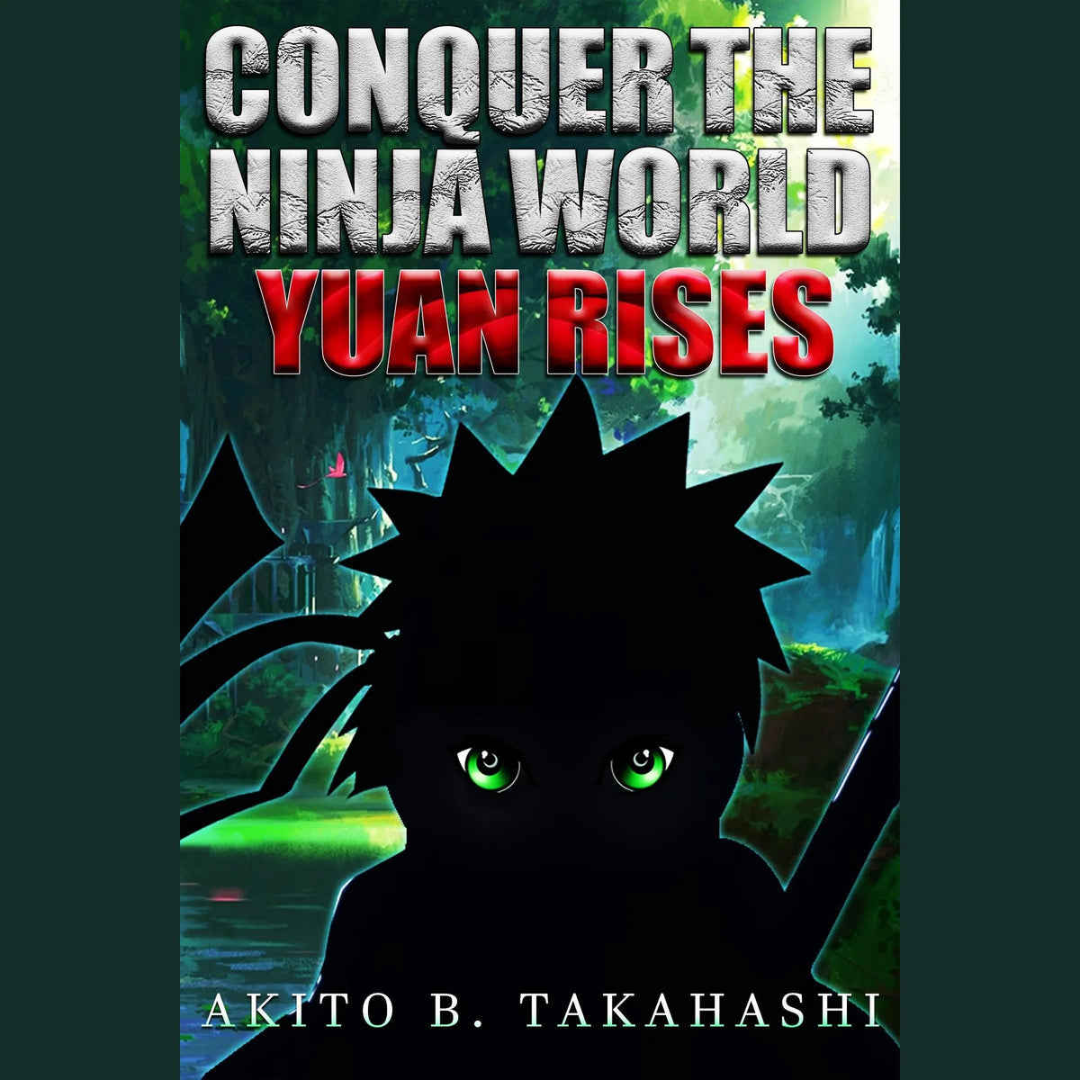 Conquer The Ninja World: Yuan Rises