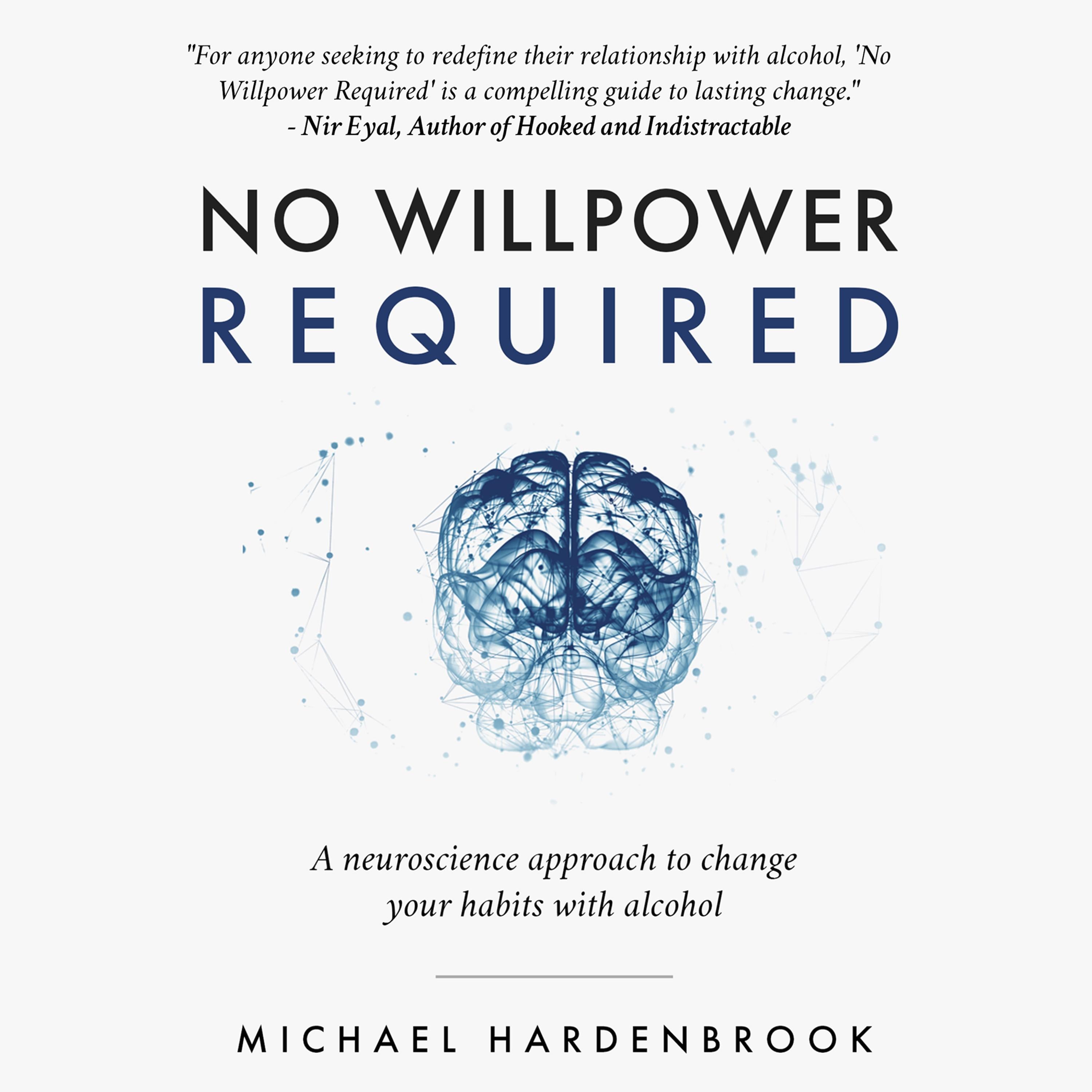 No Willpower Required