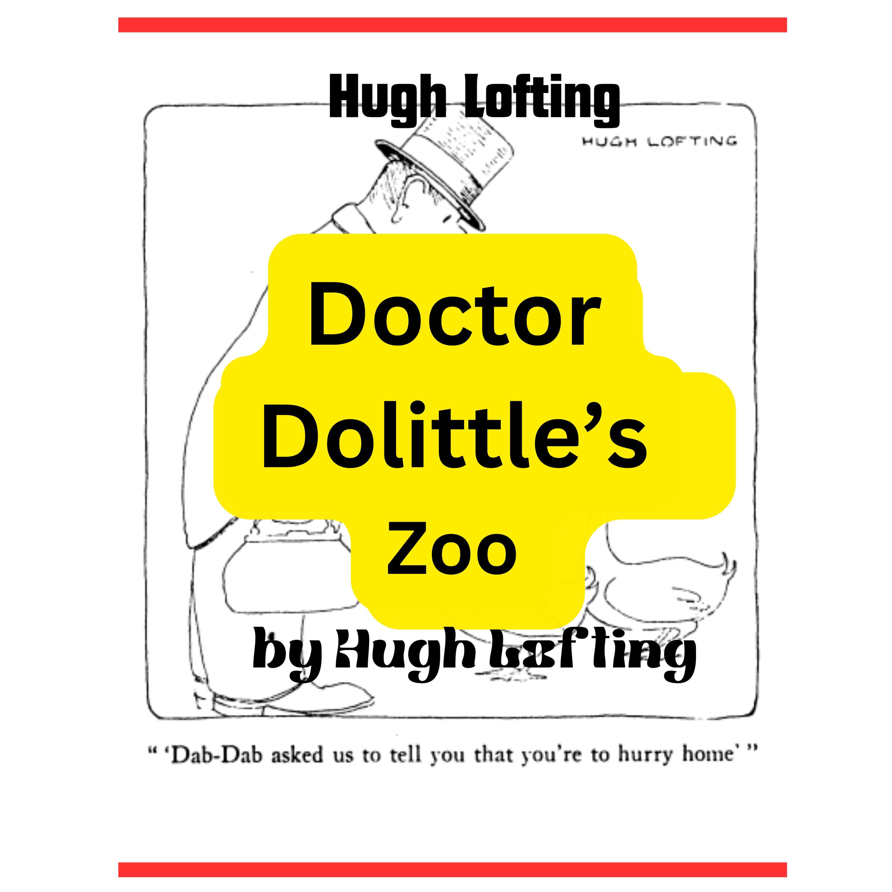 Hugh Lofting:  Dr. Dolittle's Zoo