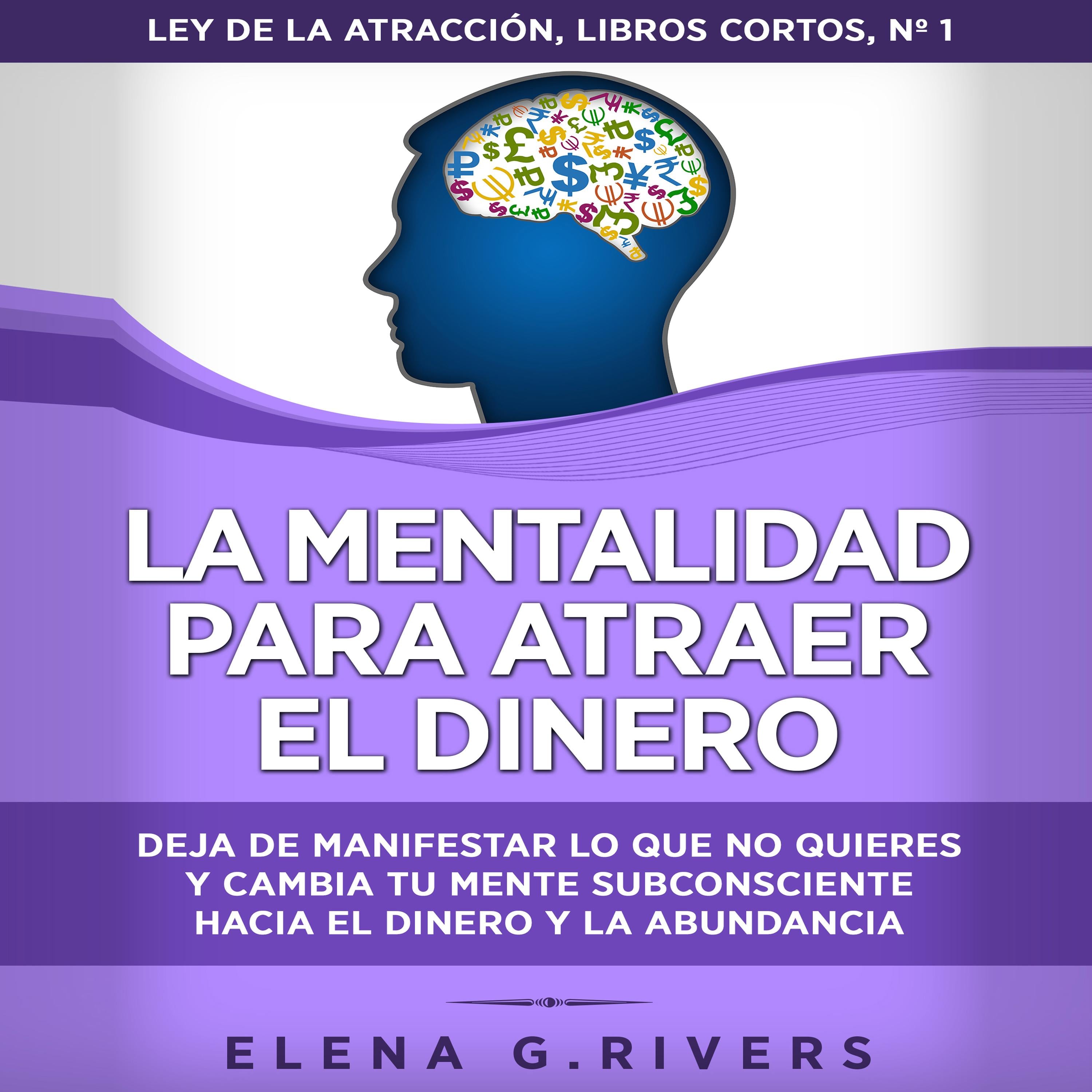 La mentalidad para atraer el dinero