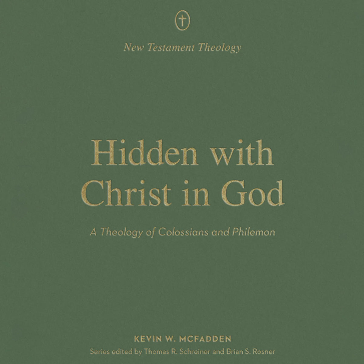 Hidden With Christ in God