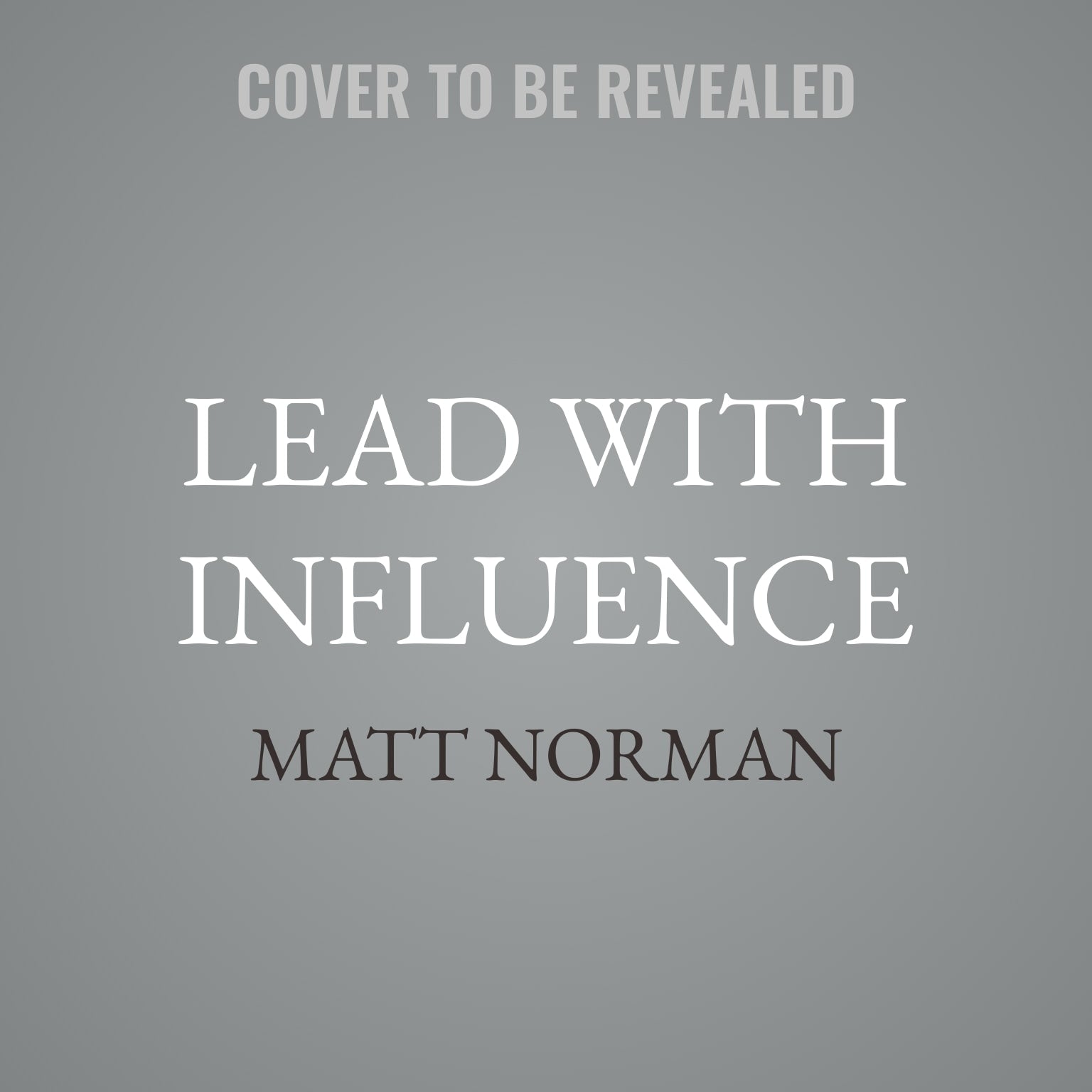 Lead With Influence