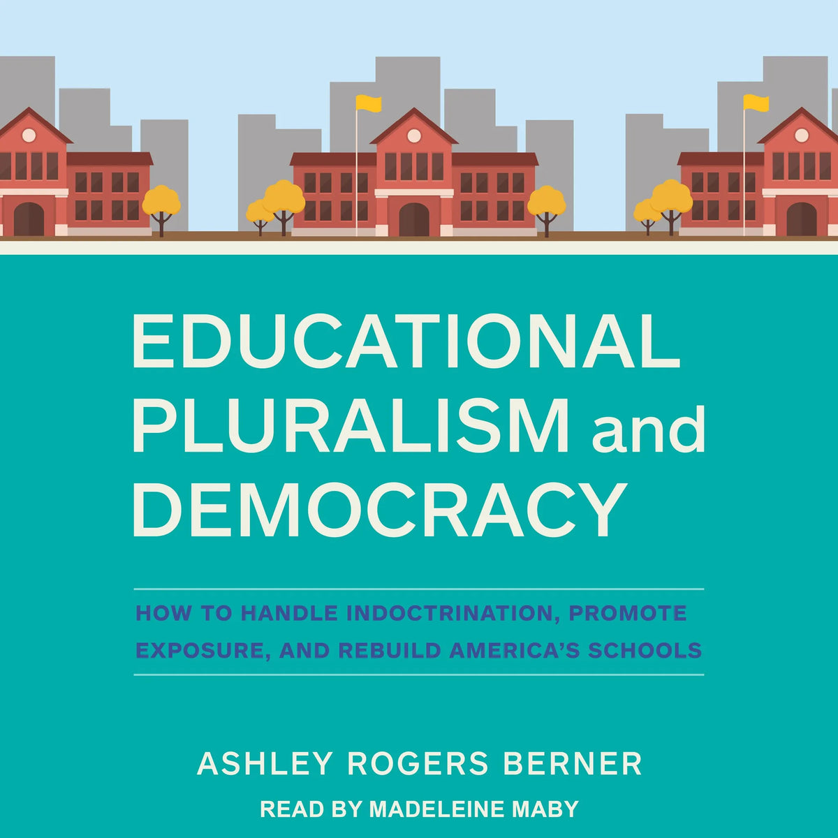 Educational Pluralism and Democracy