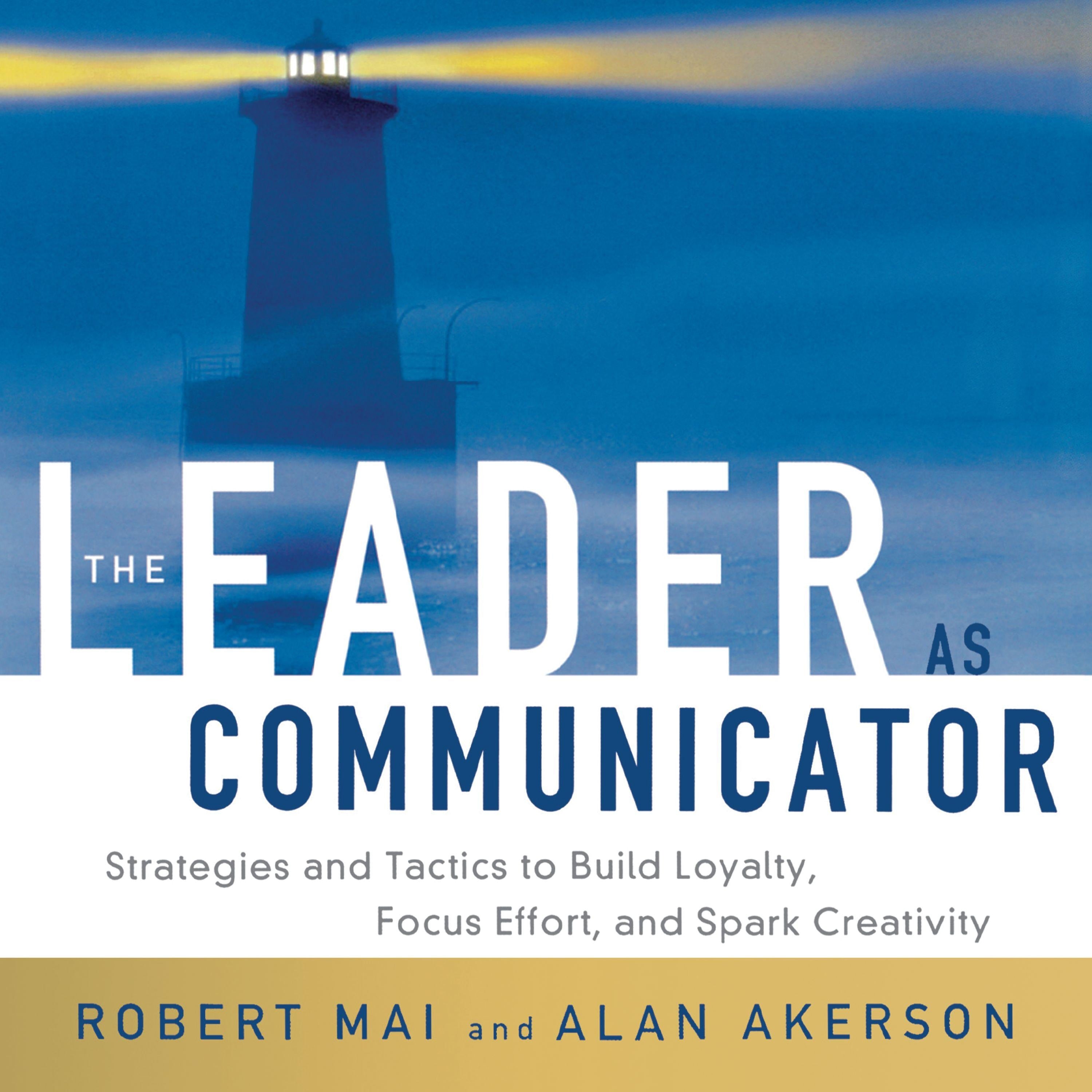 The Leader as Communicator