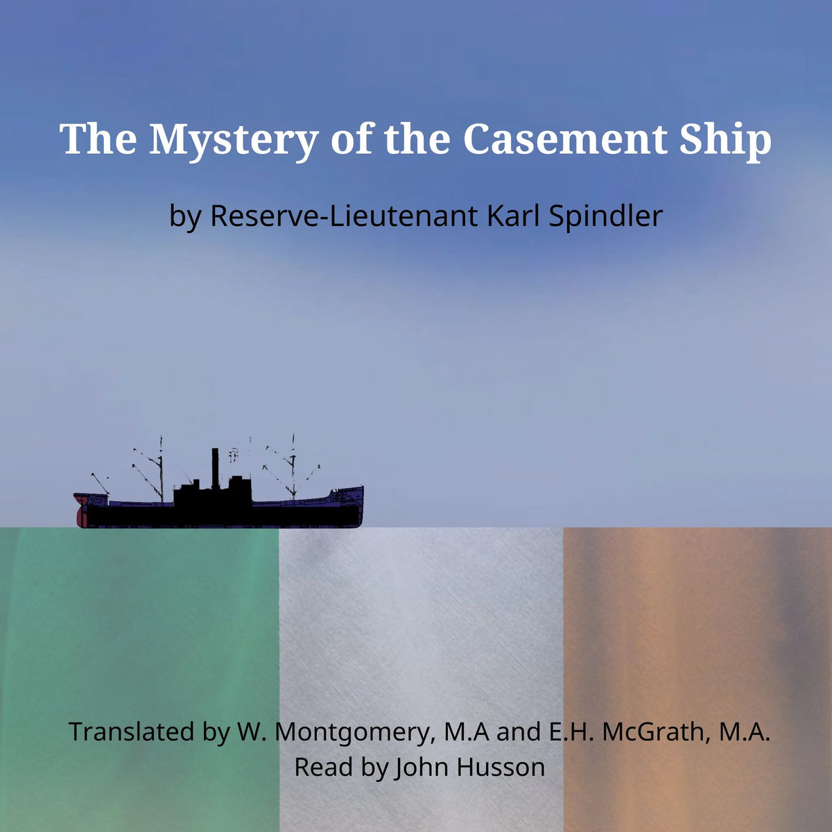 The Mystery of the Casement Ship