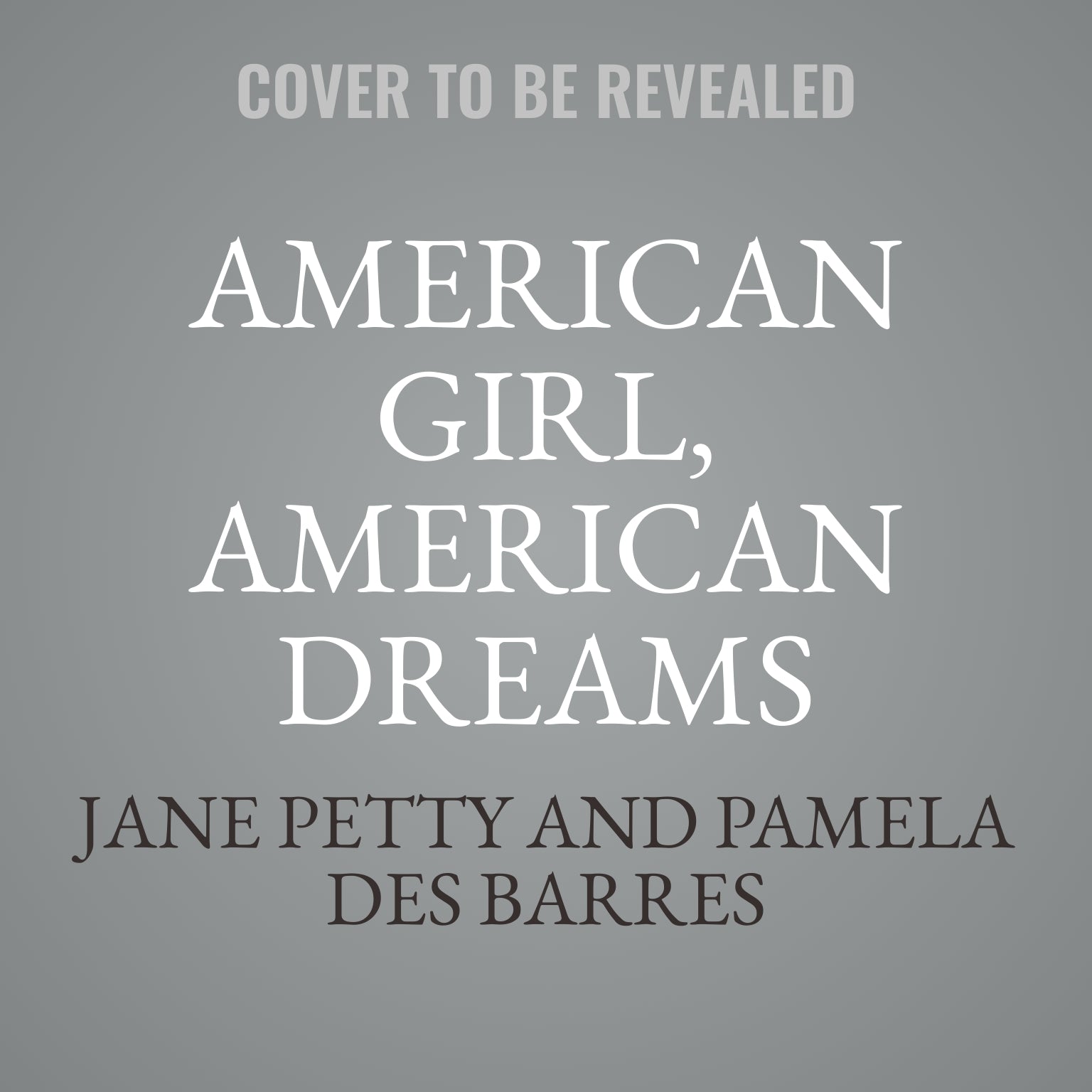 American Girl, American Dreams