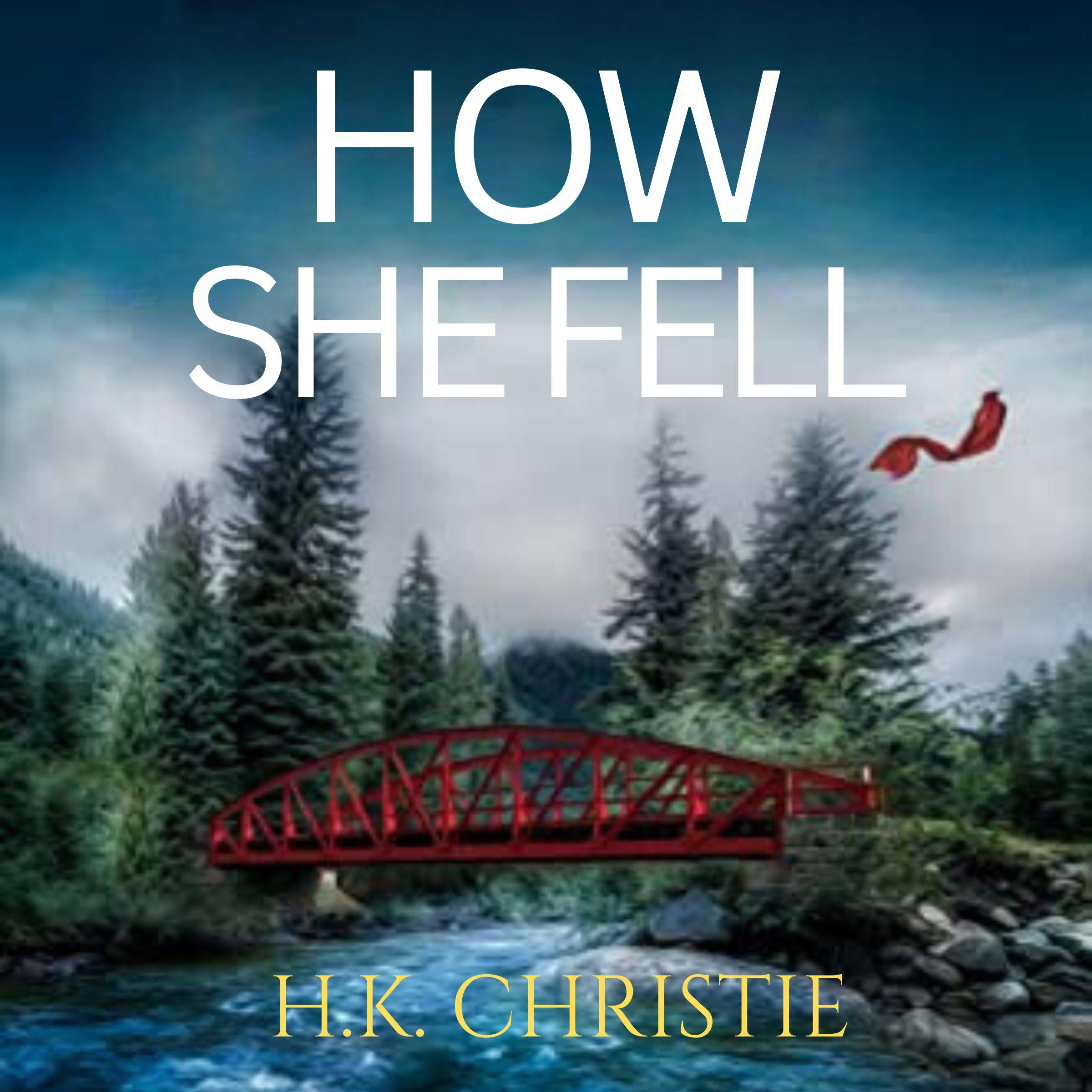 How She Fell