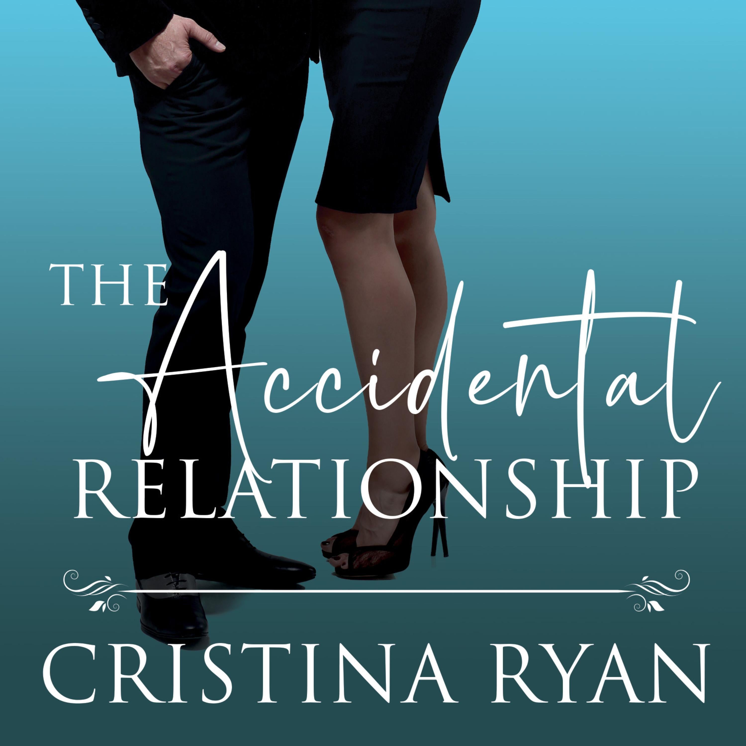 The Accidental Relationship
