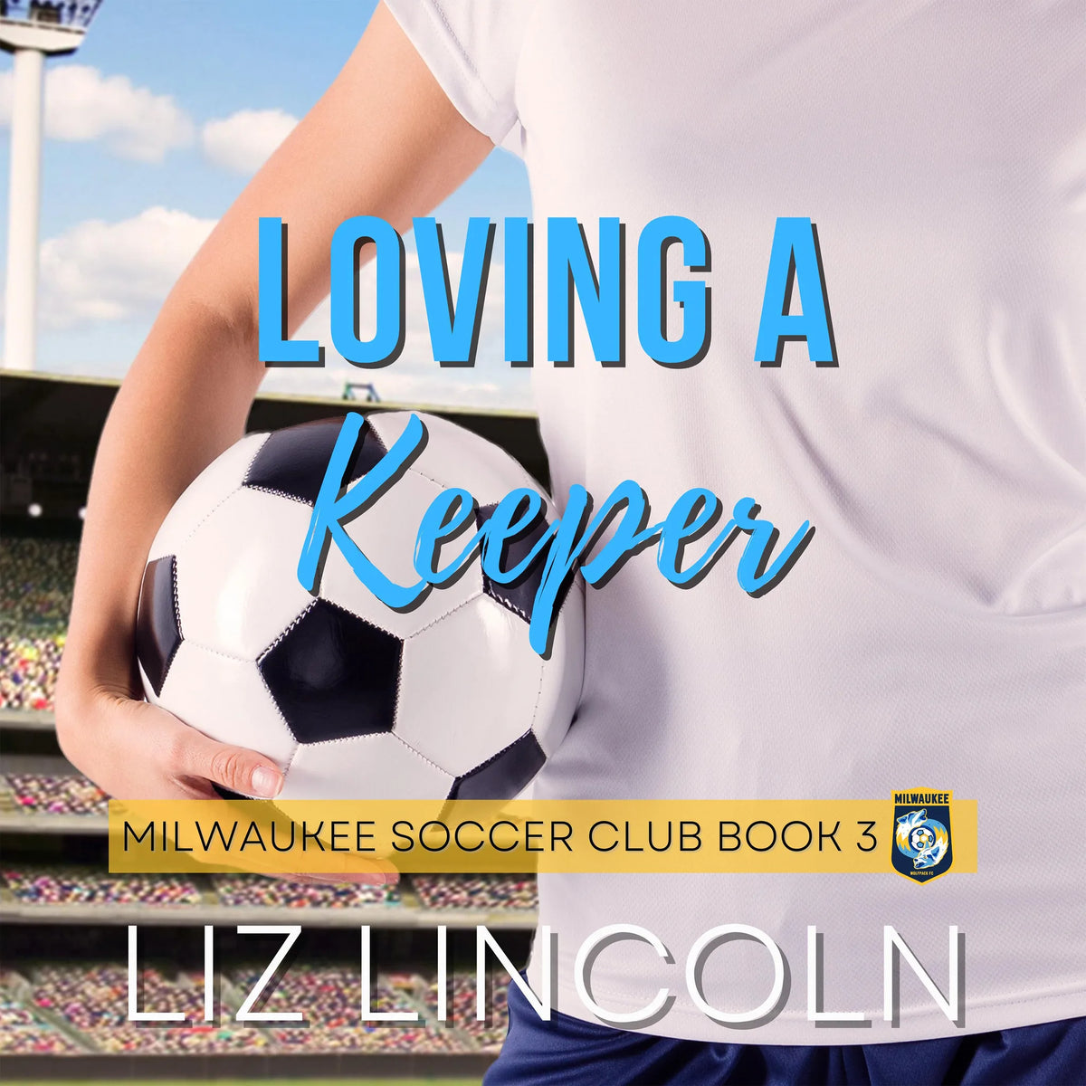 Loving a Keeper